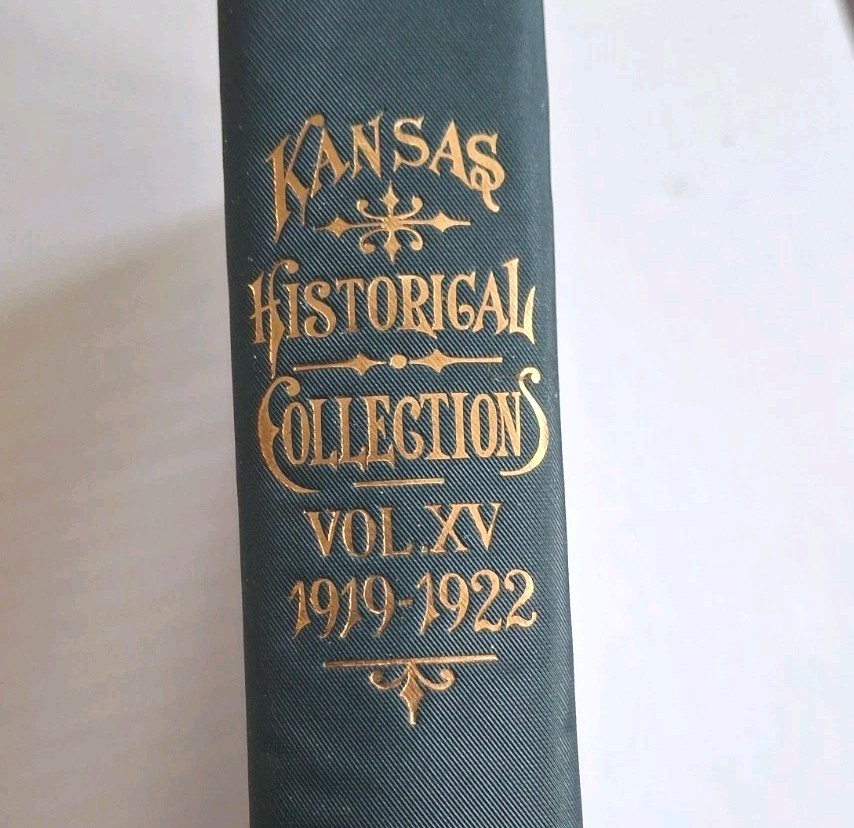 Kansas Historical Collections Vol 15 1919-1922 Kansas Historical Society