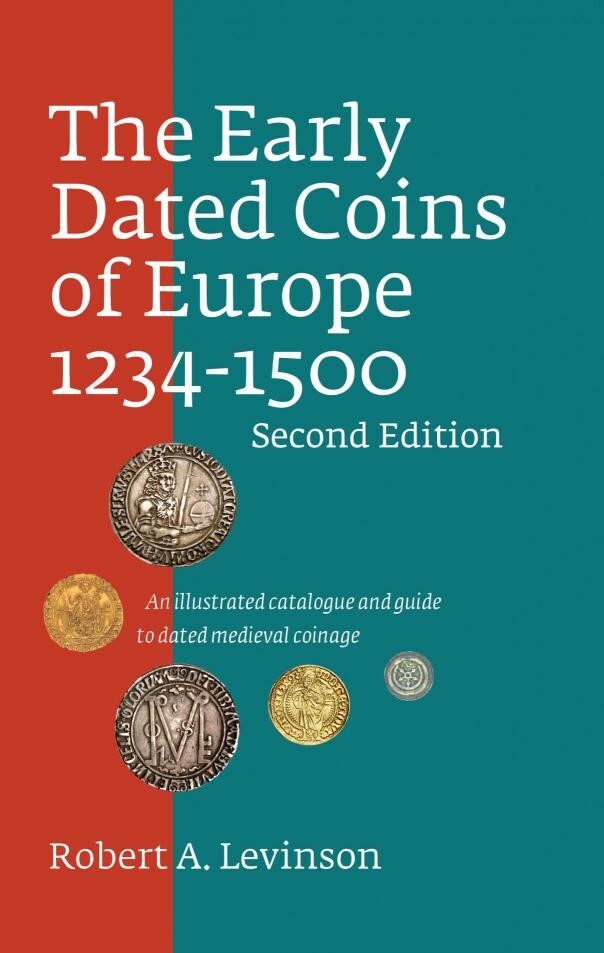The Early Dated Coins of Europe 1234-1500 Germany Italy Switzerland France More