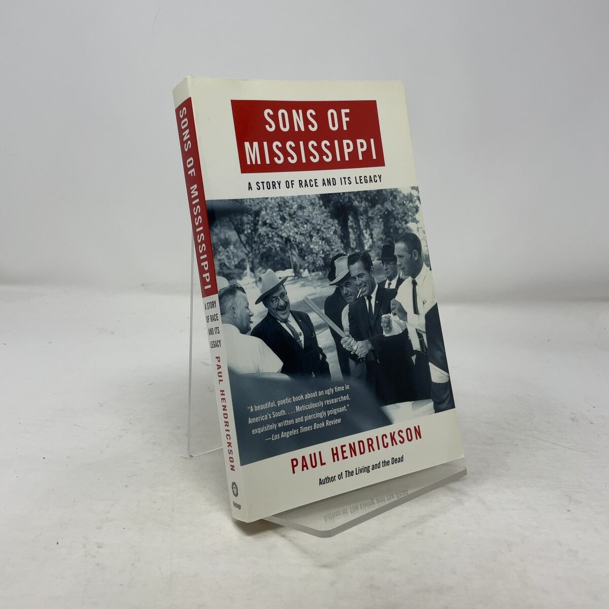 Sons of Mississippi by Paul Hendrickson PB First Thus Like New 2004
