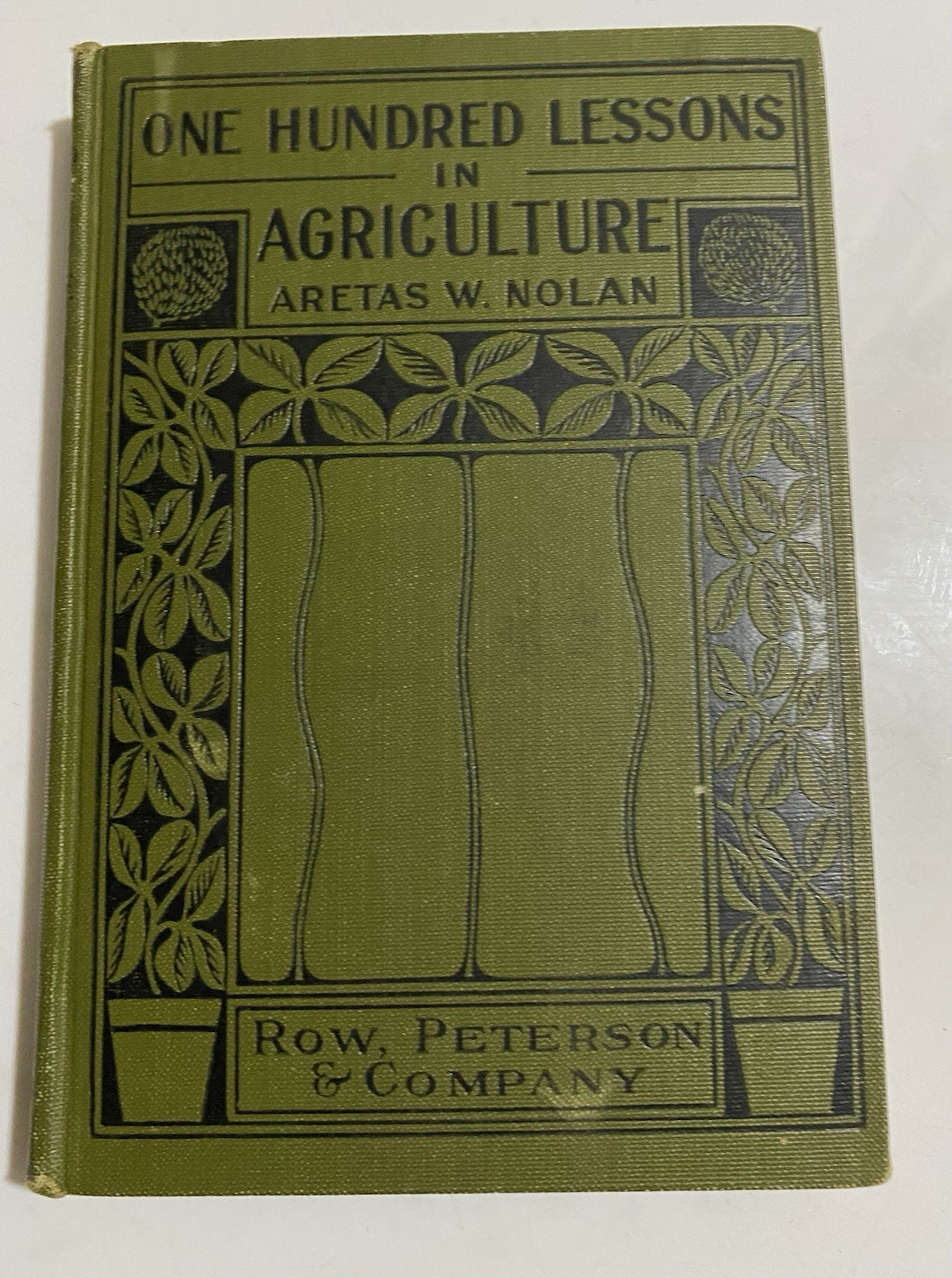 RARE 1st Edition One Hundred Lessons In Agriculture Arenas Nolan/Row Peterson Co