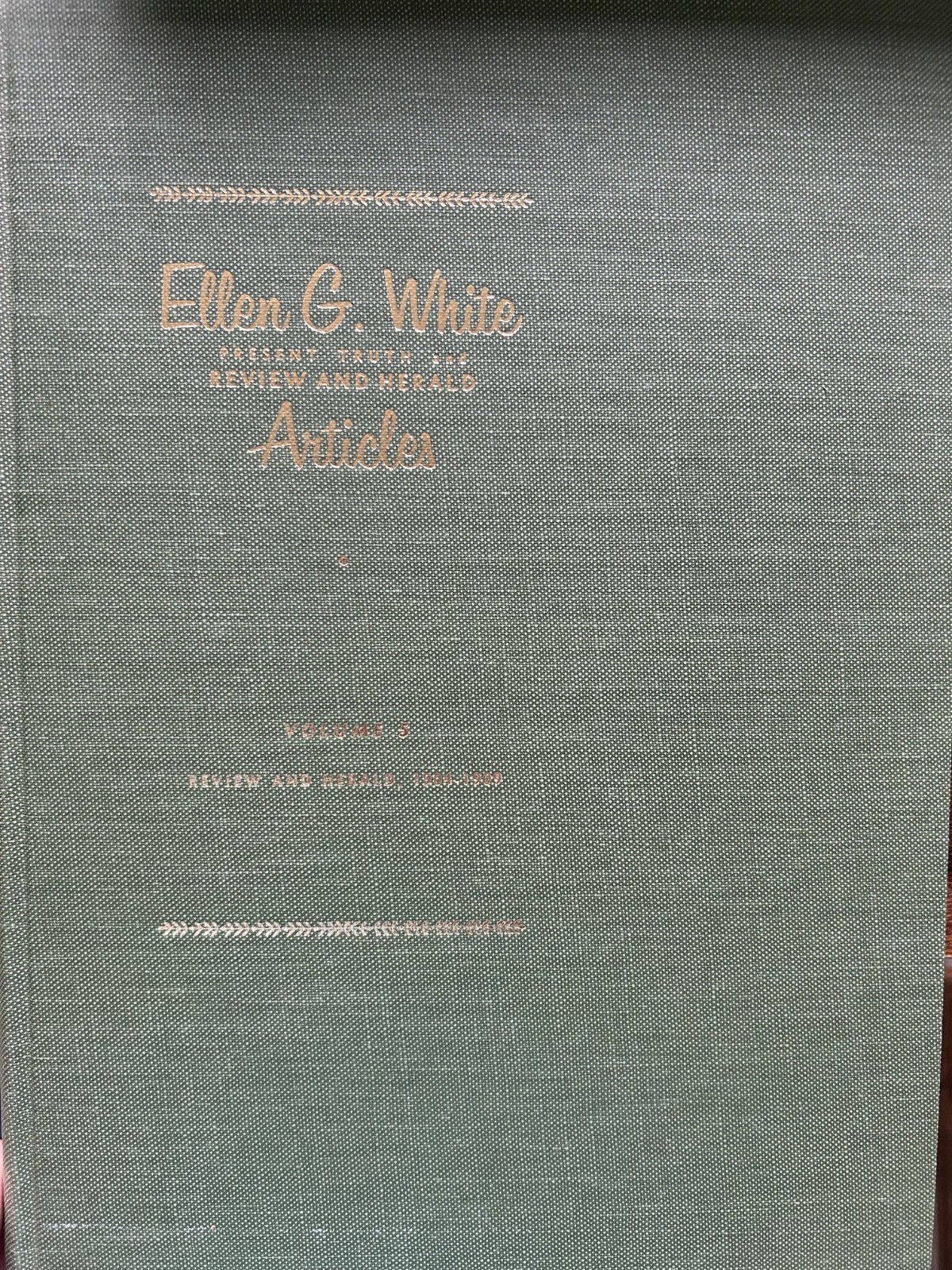 COMPLETE SET Ellen G White Present Truth & Review and Herald Articles Vols 1-6