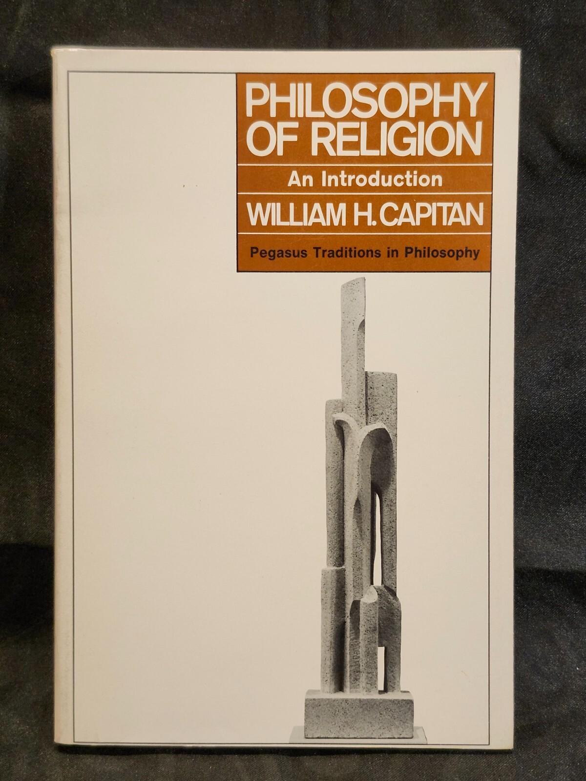 Philosophy of Religion An Introduction by William Capitan 1972 1st Ed & Print PB