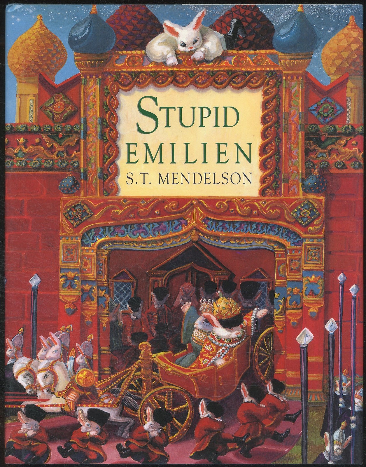 S T MENDELSON / Stupid Emilien 1st Edition 1991
