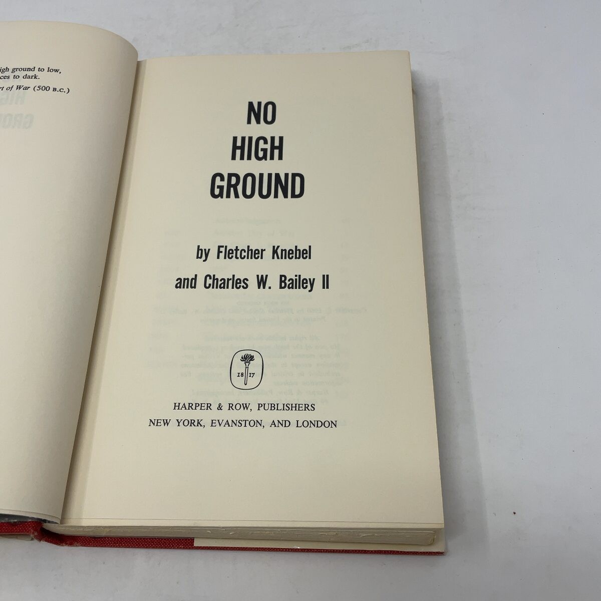 NO HIGH GROUND by Fletcher Knebel, Charles W. Bailey II HC First Edition Very G