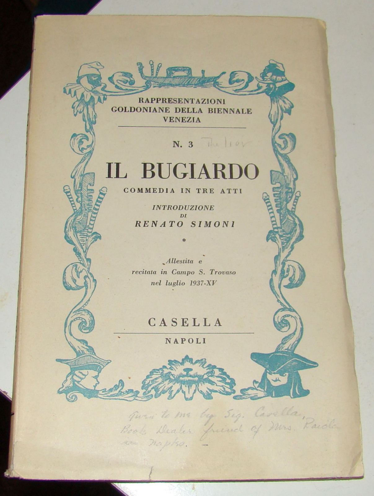 Il Bugiardo: Commedia in Tre Atti by Carlo Goldoni, Italian, Uncut 1937 PB