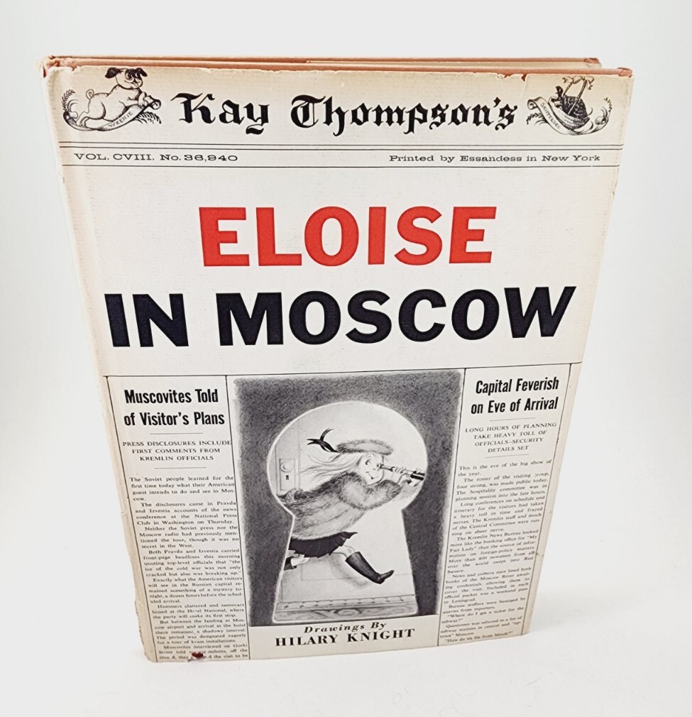Vtg 1959 ELOISE IN MOSCOW Stated 1ST HCDJ HILARY KNIGHT KAY THOMPSON