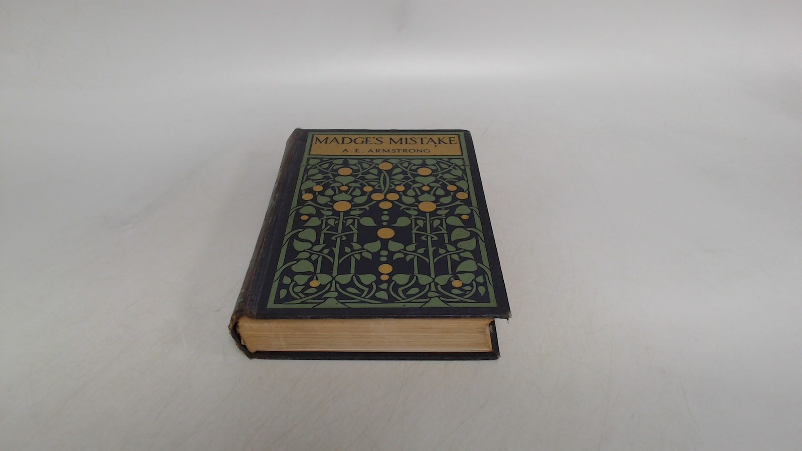 Madges mistake, Annie E. Armstrong, Blackie and Son Ltd, Hardcove