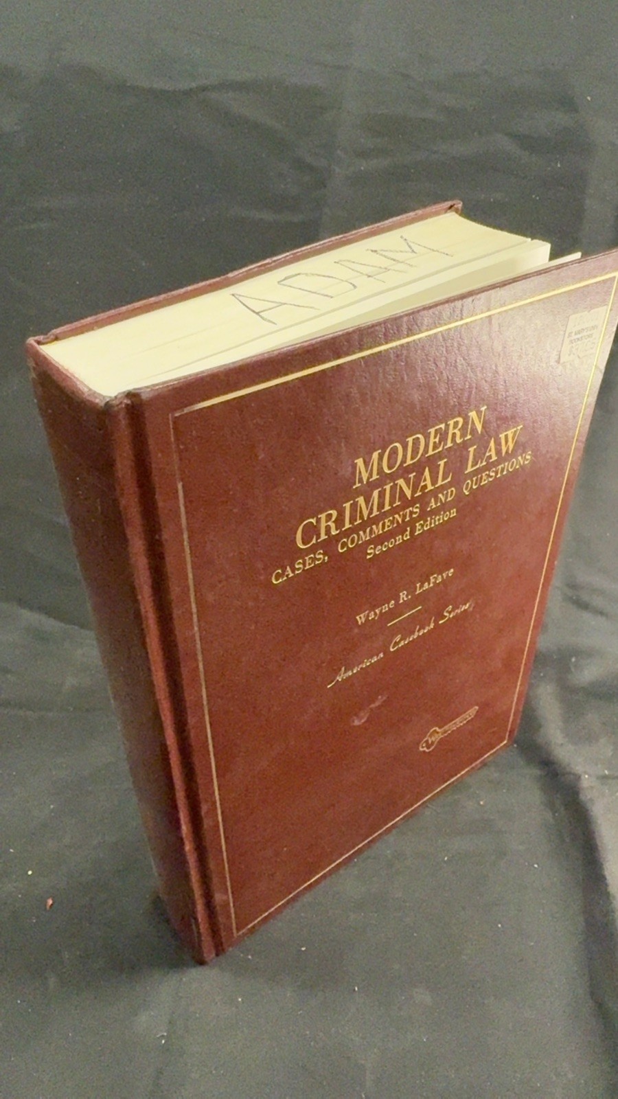 Modern Criminal Law: Cases, Comments and Questions 2nd ed. Wayne R. LaFave Ha…