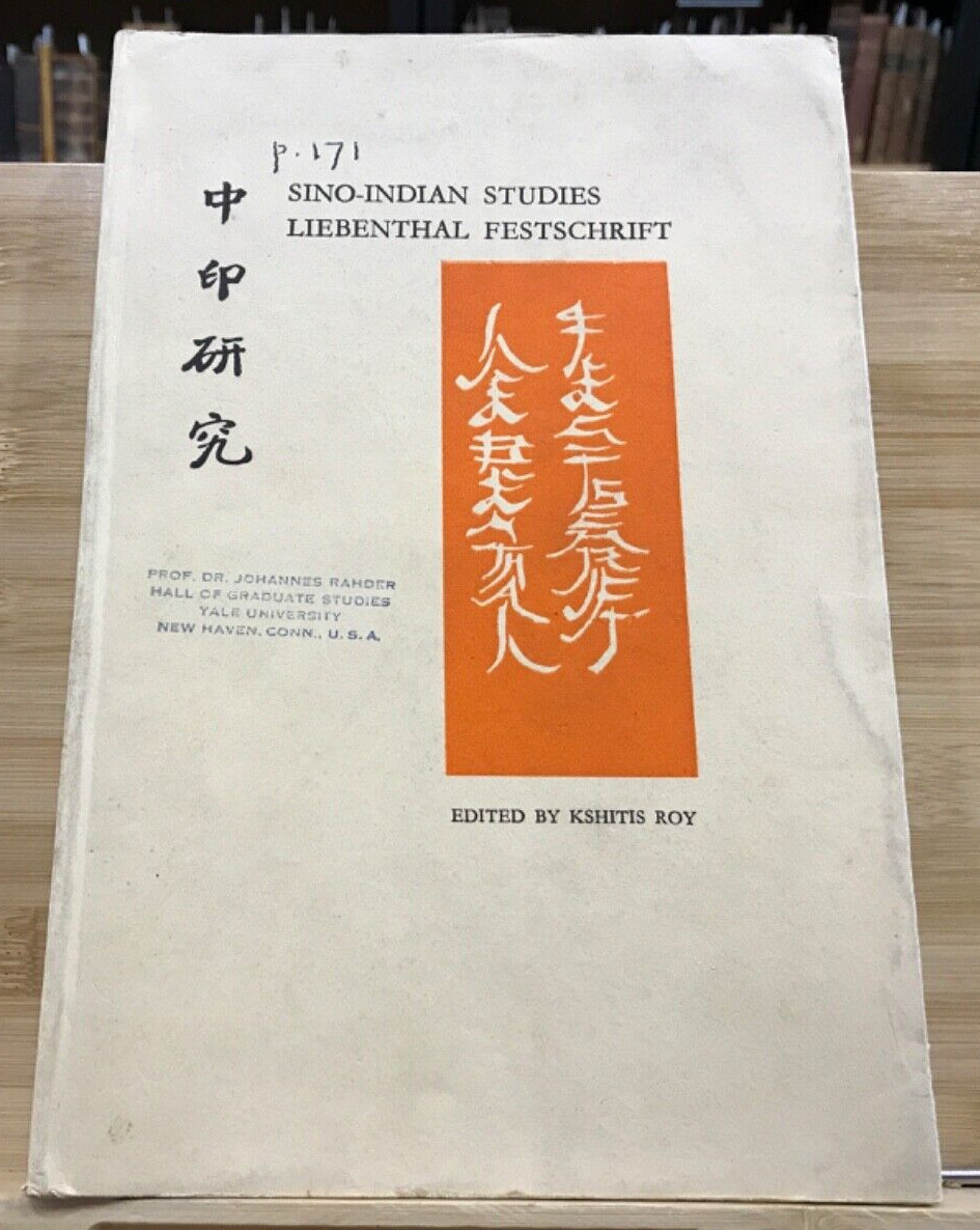 1957 Sino-Indian Studies-Libebenthal Festschrift- Volume 5 Parts 3 & 4