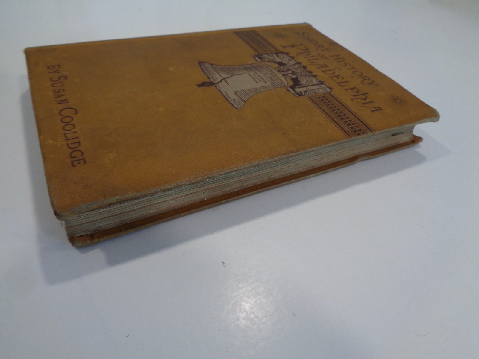 Antique Book 1887 A Short History of Philadelphia by Susan Coolidge School