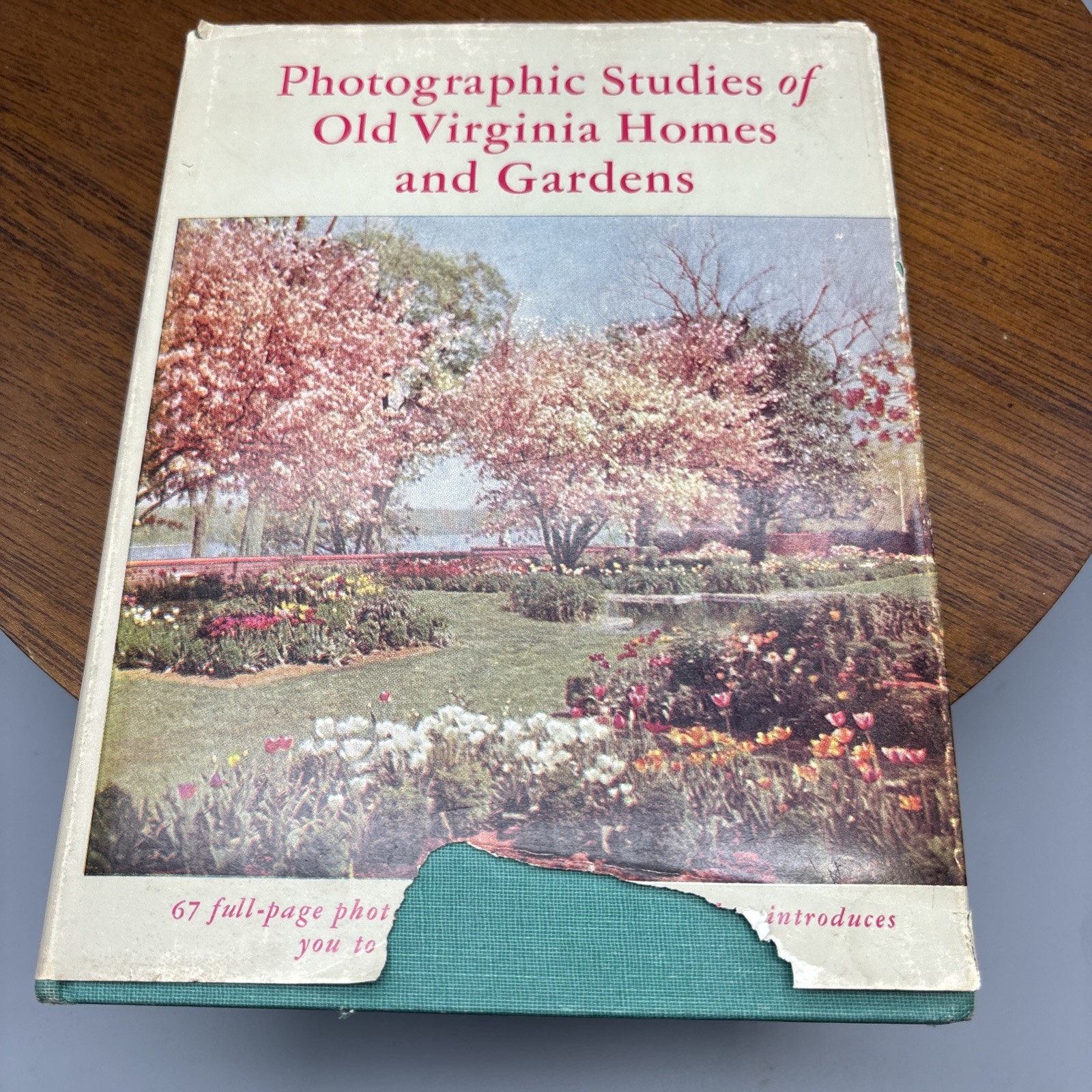 Photographic Studies of Old Virginia Homes & Gardens 1953 Dietz Press Hardcover