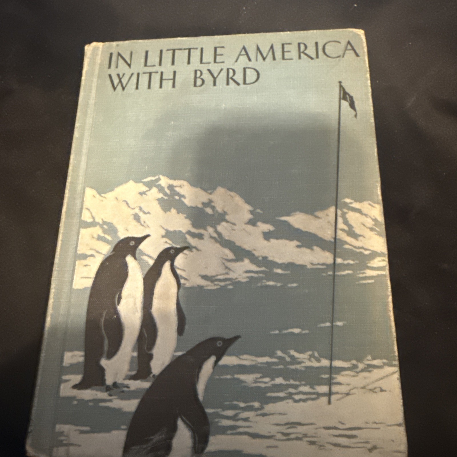 IN LITTLE AMERICA WITH BYRD Joe Hill Jr. 1937 Ginn & Co. 1st Edition HC