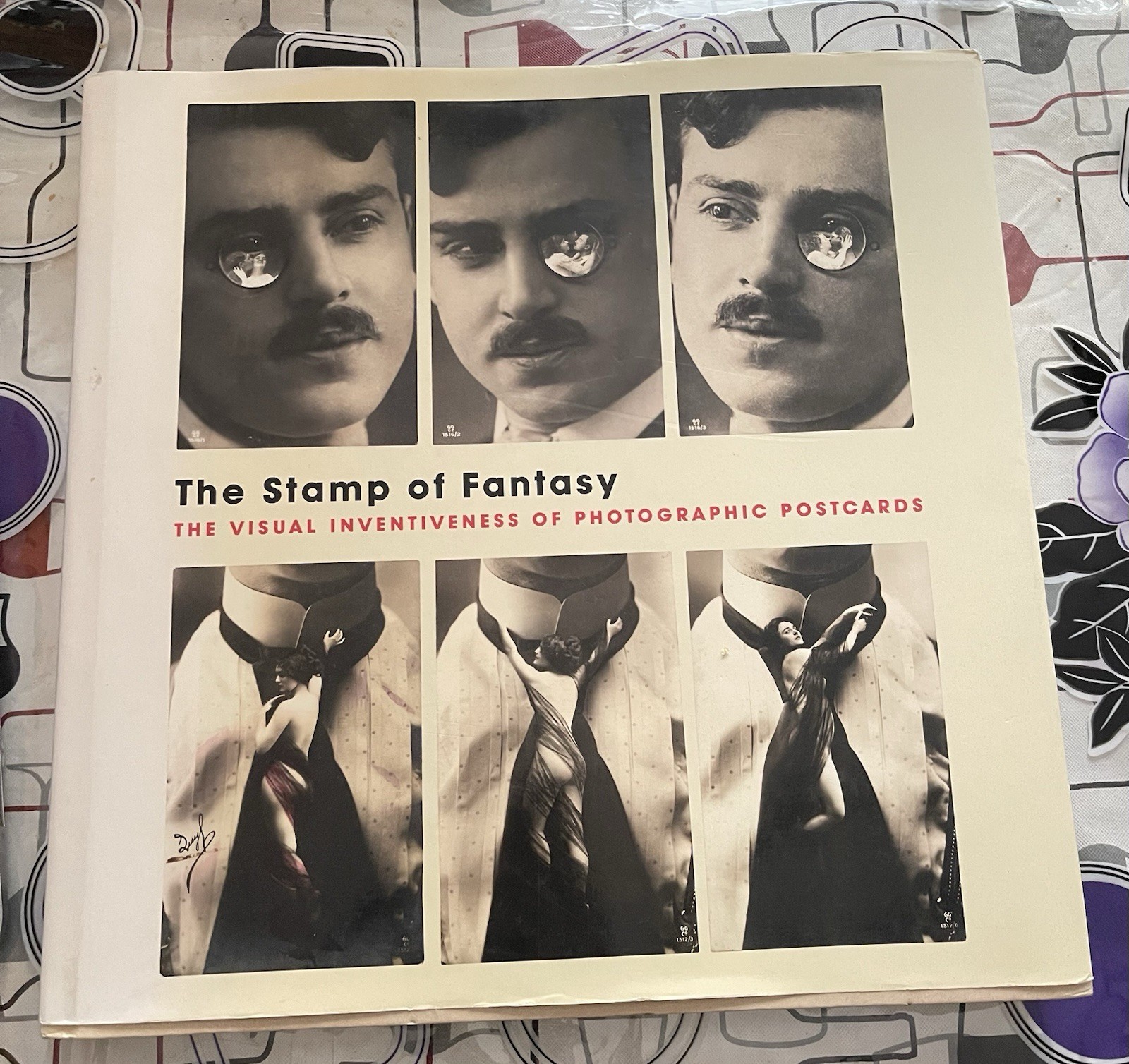 The Stamp of Fantasy : The Visual Inventiveness of Photographic Postcards by Ute