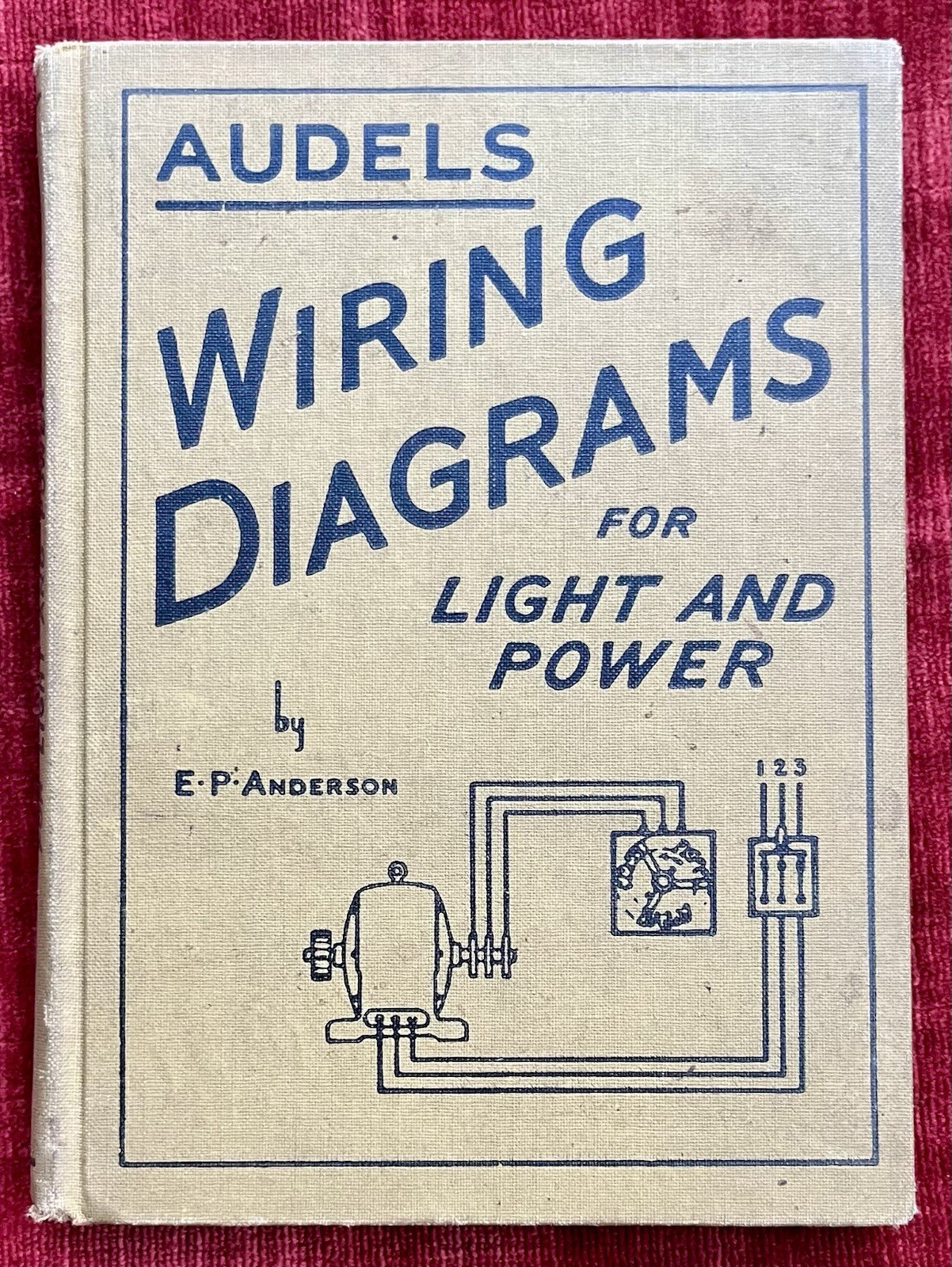 Vintage 1951 Book Audels Wiring Diagrams for Light and Power EP Anderson