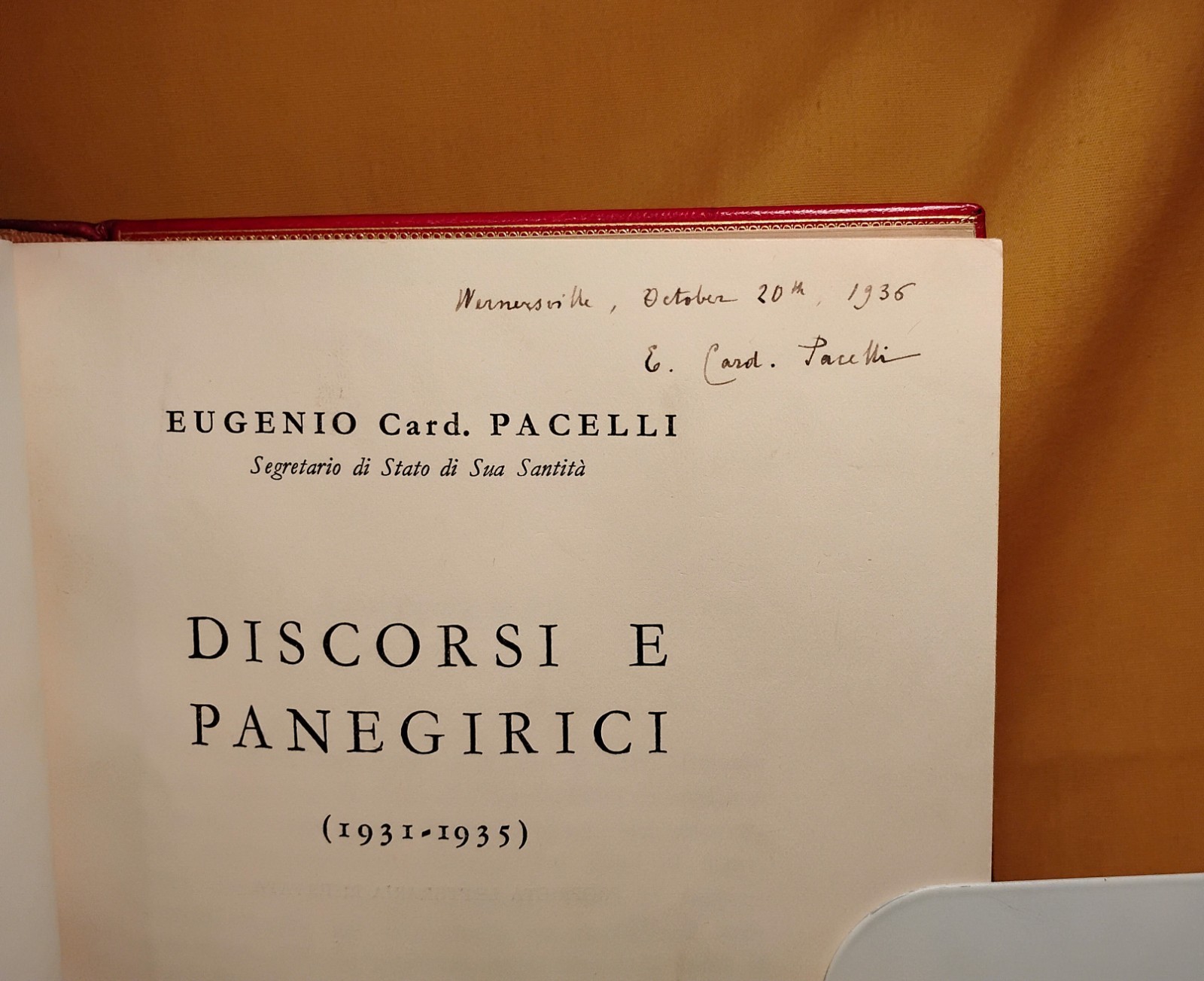 Signed E. Card. Pacelli (Pius XII) 1936 Discorsi e Panegirici Italian Text HC