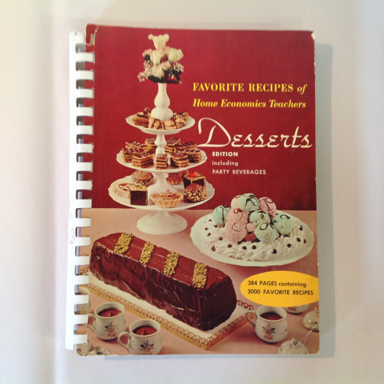 Vtg 1963 Favorite Recipes of Home Economics Teachers Desserts Edition Party Bev