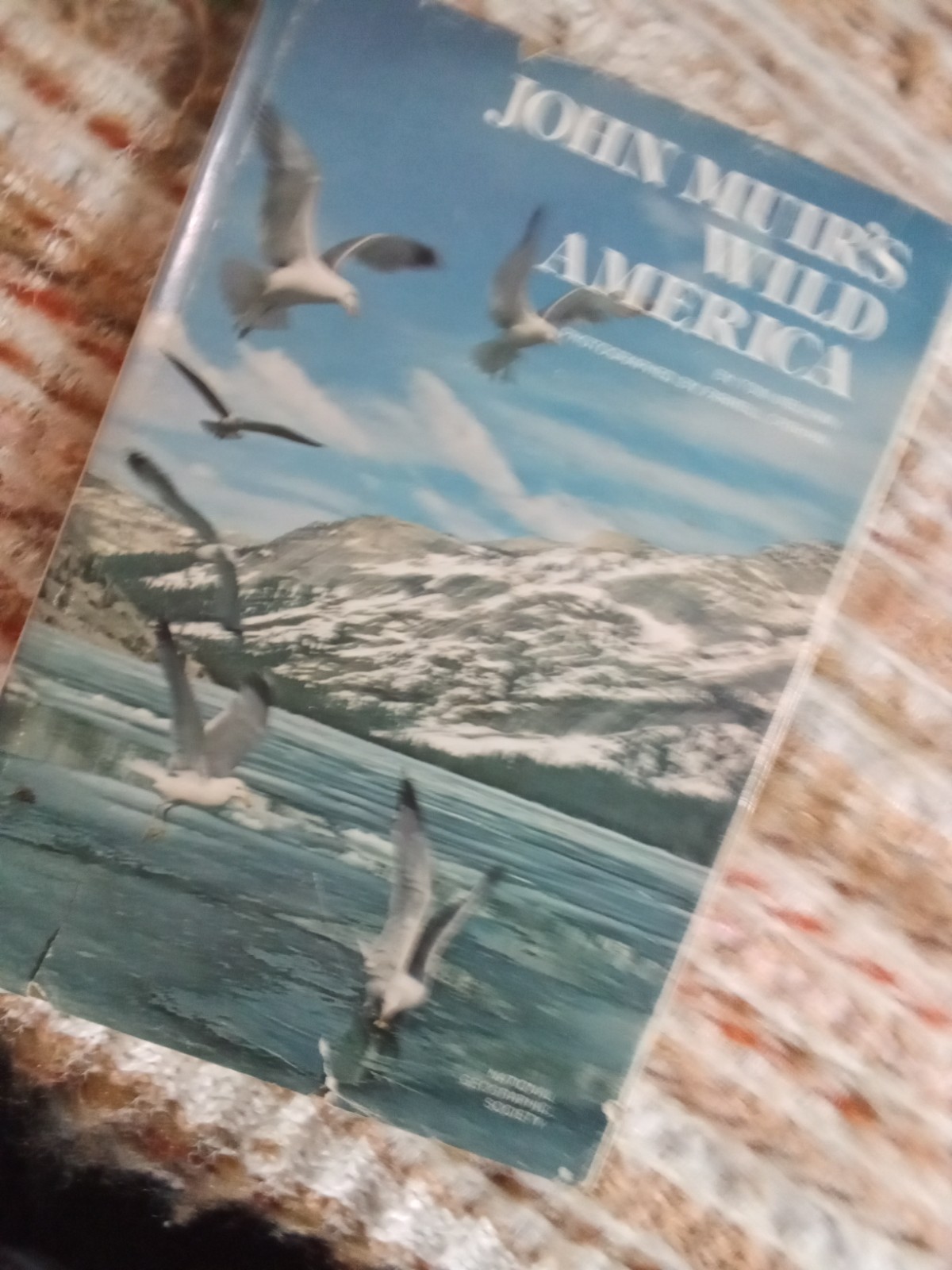 John Muir’s Wild America by Tom Melham -National Geographic (1976, HCDJ)