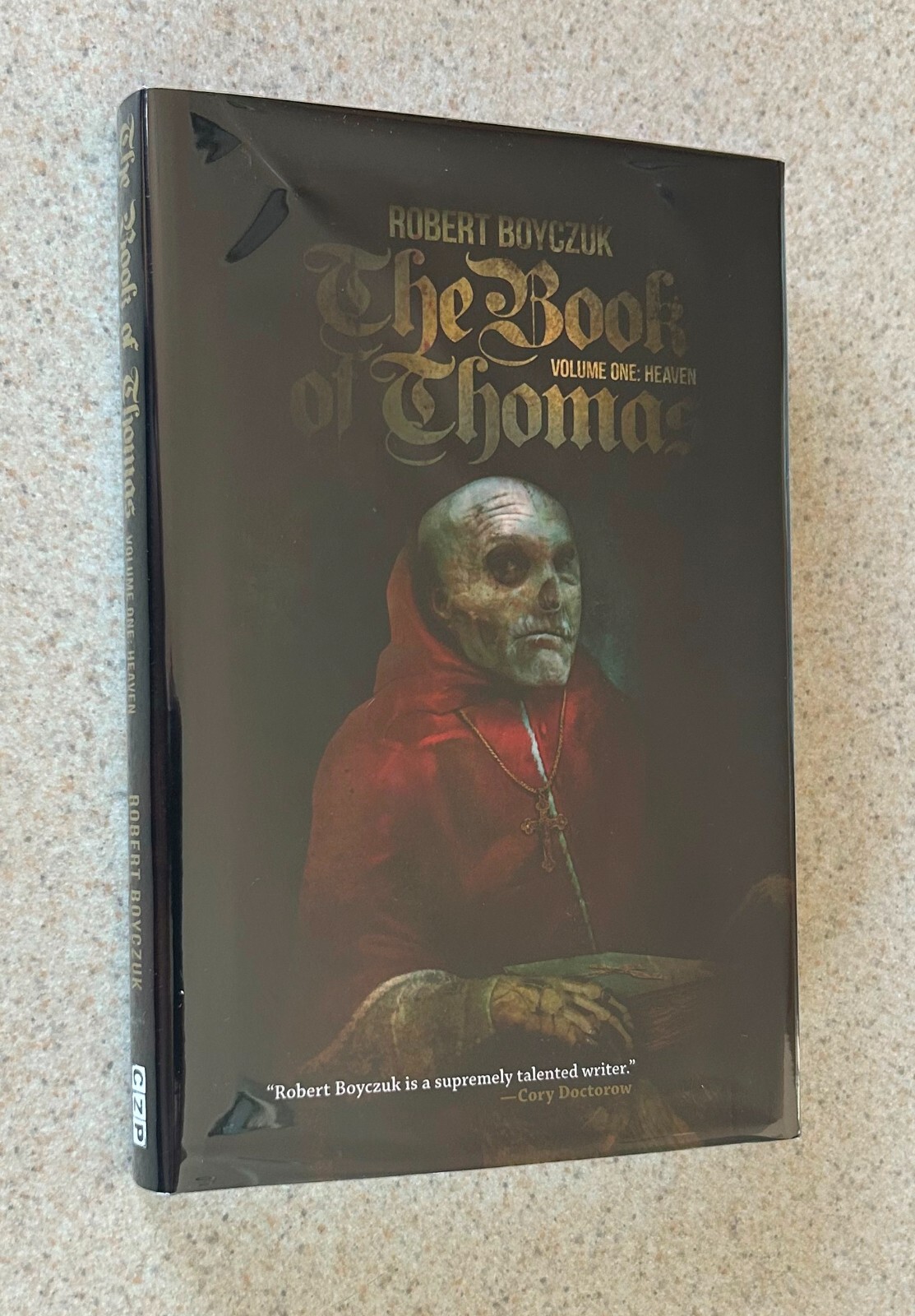 Robert BOYCZUK — Book of Thomas Vol 1 (Chizine) — SIGNED X 2 Limited to 150 HC