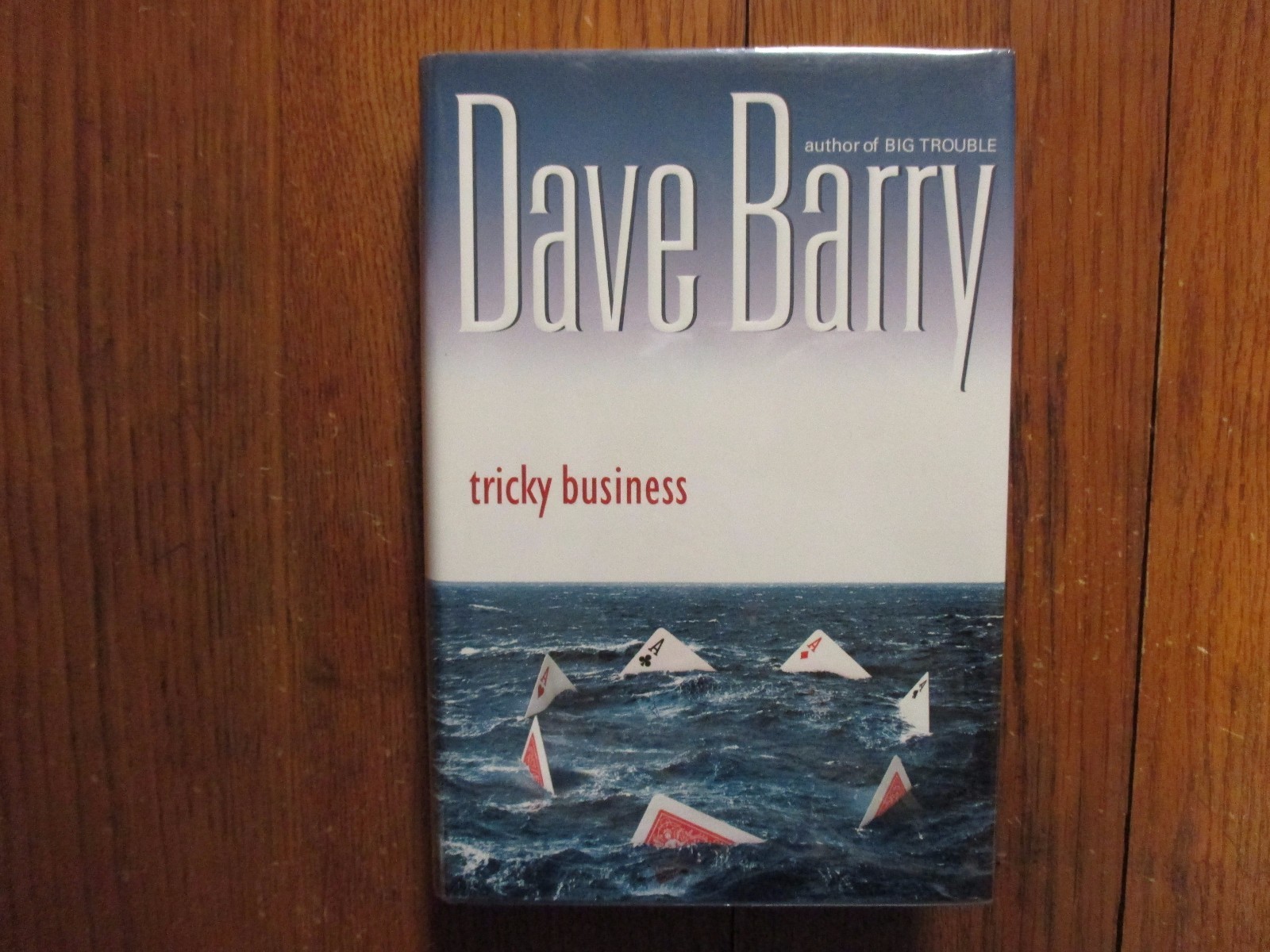 DAVE BARRY Signed Book („TRICKY BUSINESS“-2002 First Edition Hardback)