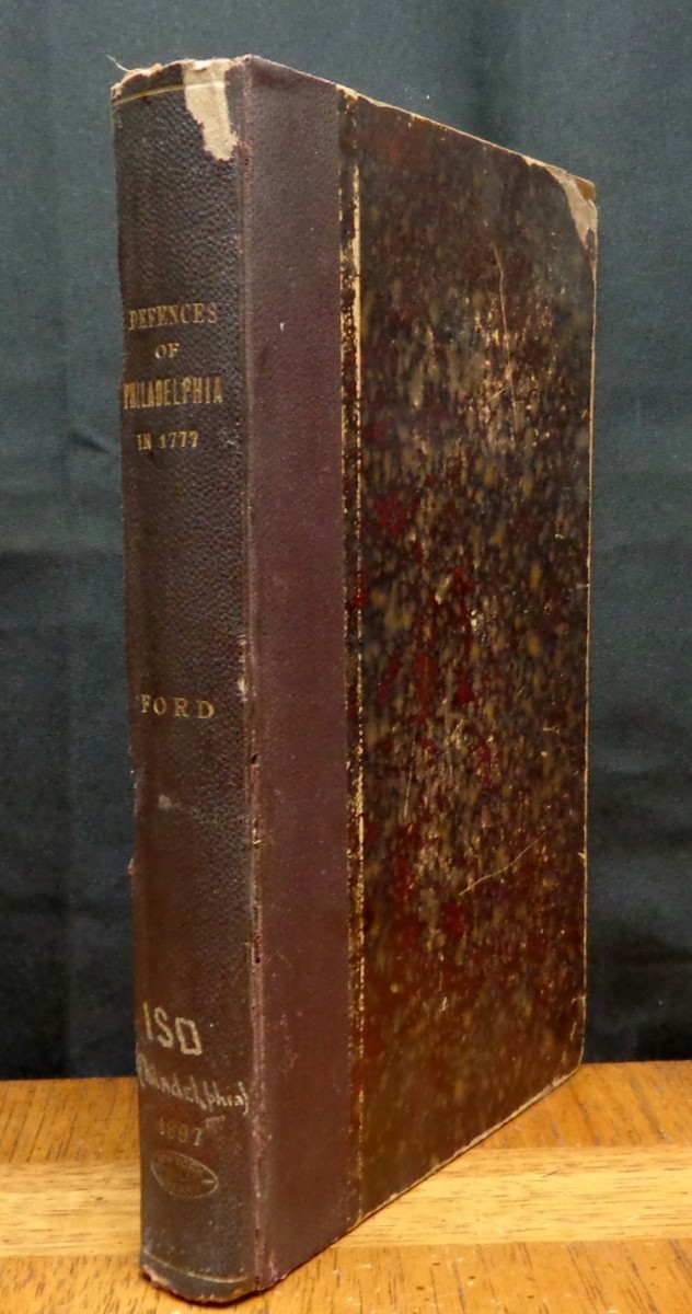 DEFENCES OF PHILADELPHIA IN 1777 By Worthington Chauncey Ford