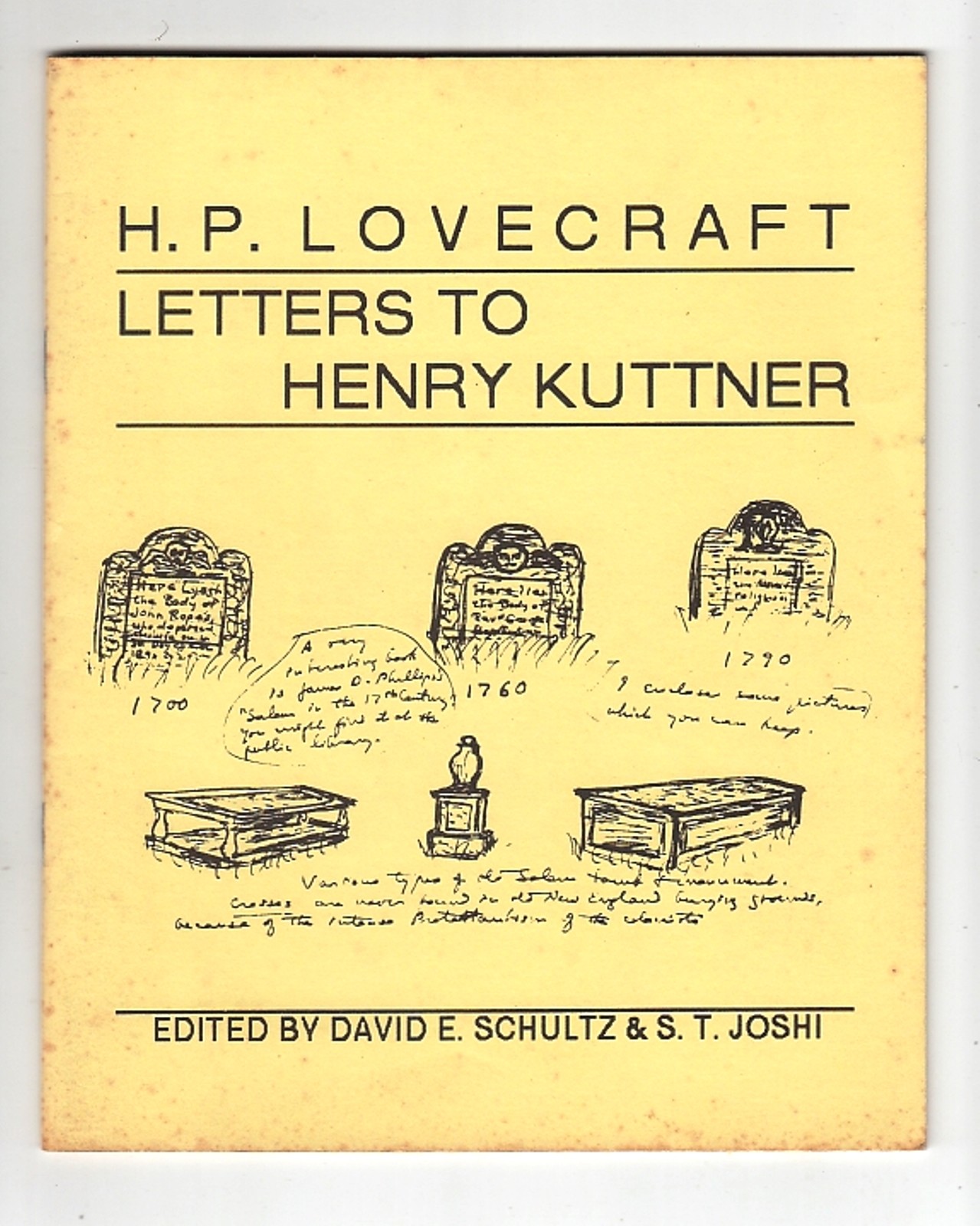 H. P. LOVECRAFT LETTERS TO HENRY KUTTNER (David E. Schultz & S. T. Joshi/1st US)