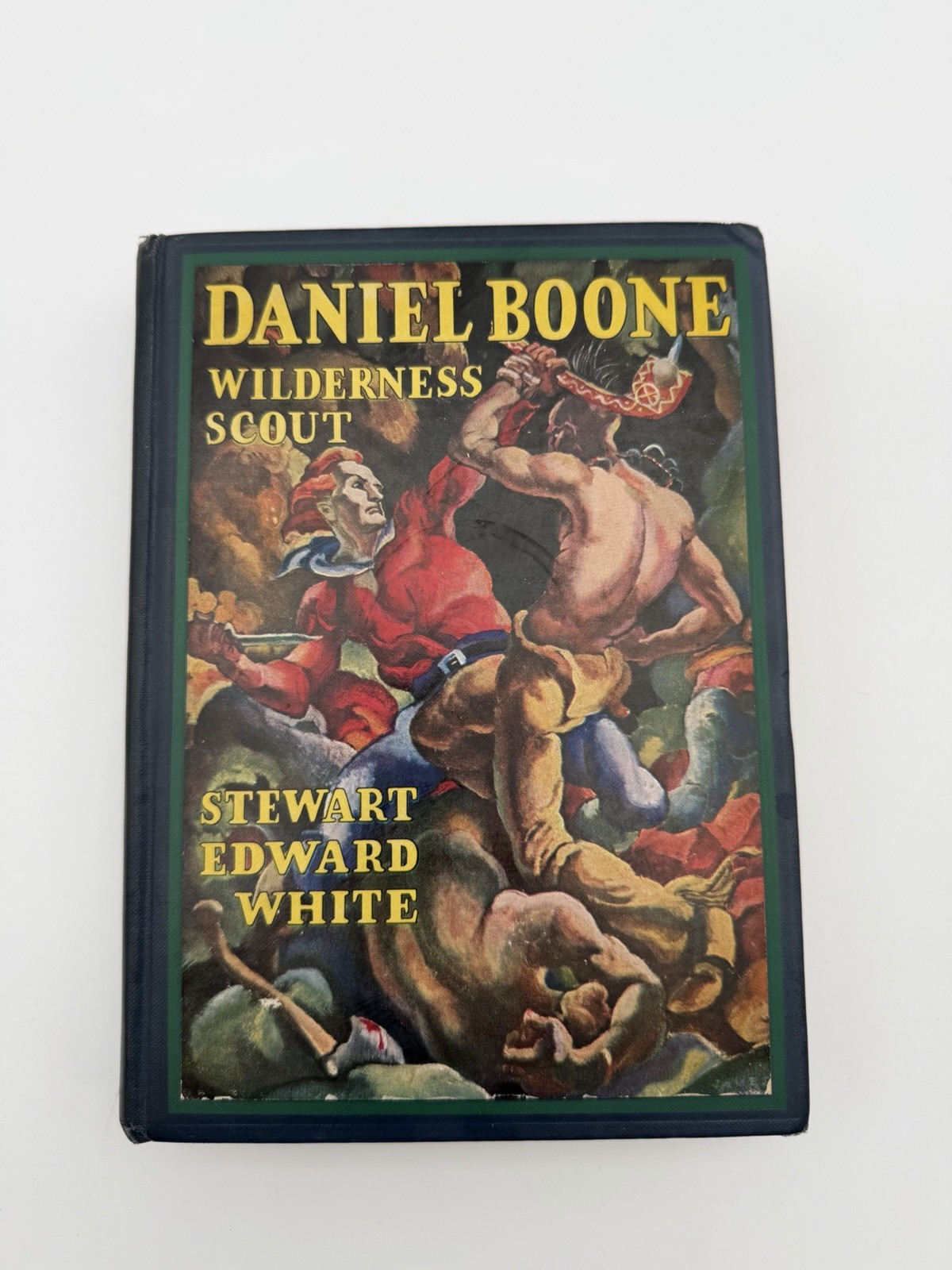 1922 Daniel Boone Wilderness Scout Stewart Edward White HC James Daugherty Art