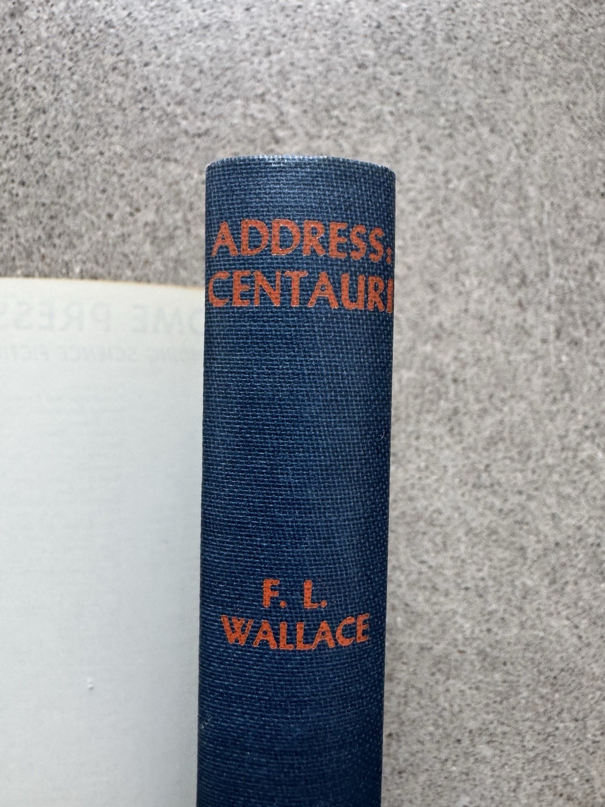 Address Centauri 1st Ed/ 1st 1955 Gnome Press F L Wallace HC/DJ Golden Age SciFi