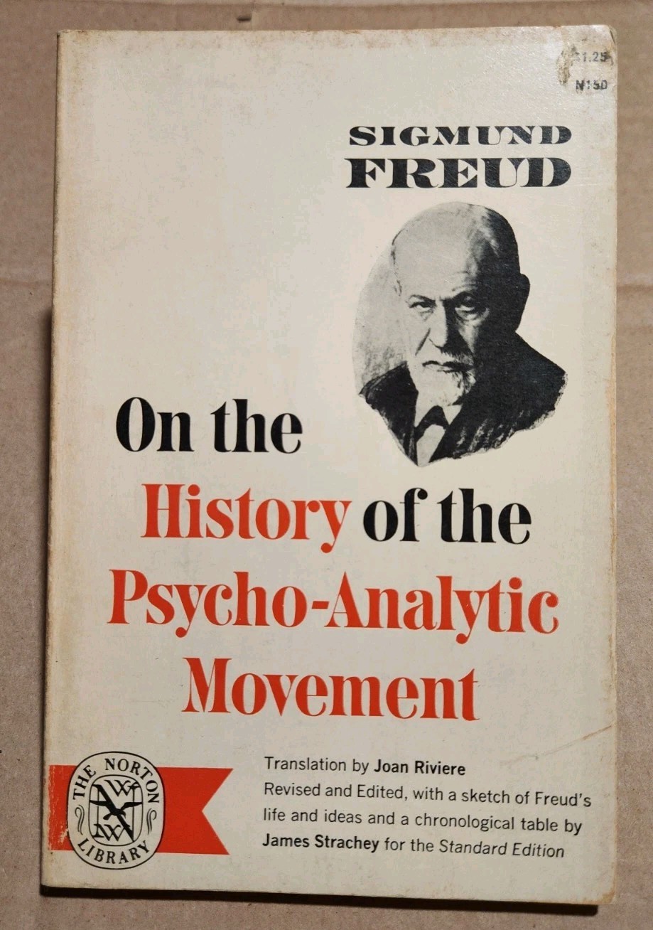Sigmund Freud / On the History of the Psycho-Analytic Movement 1967