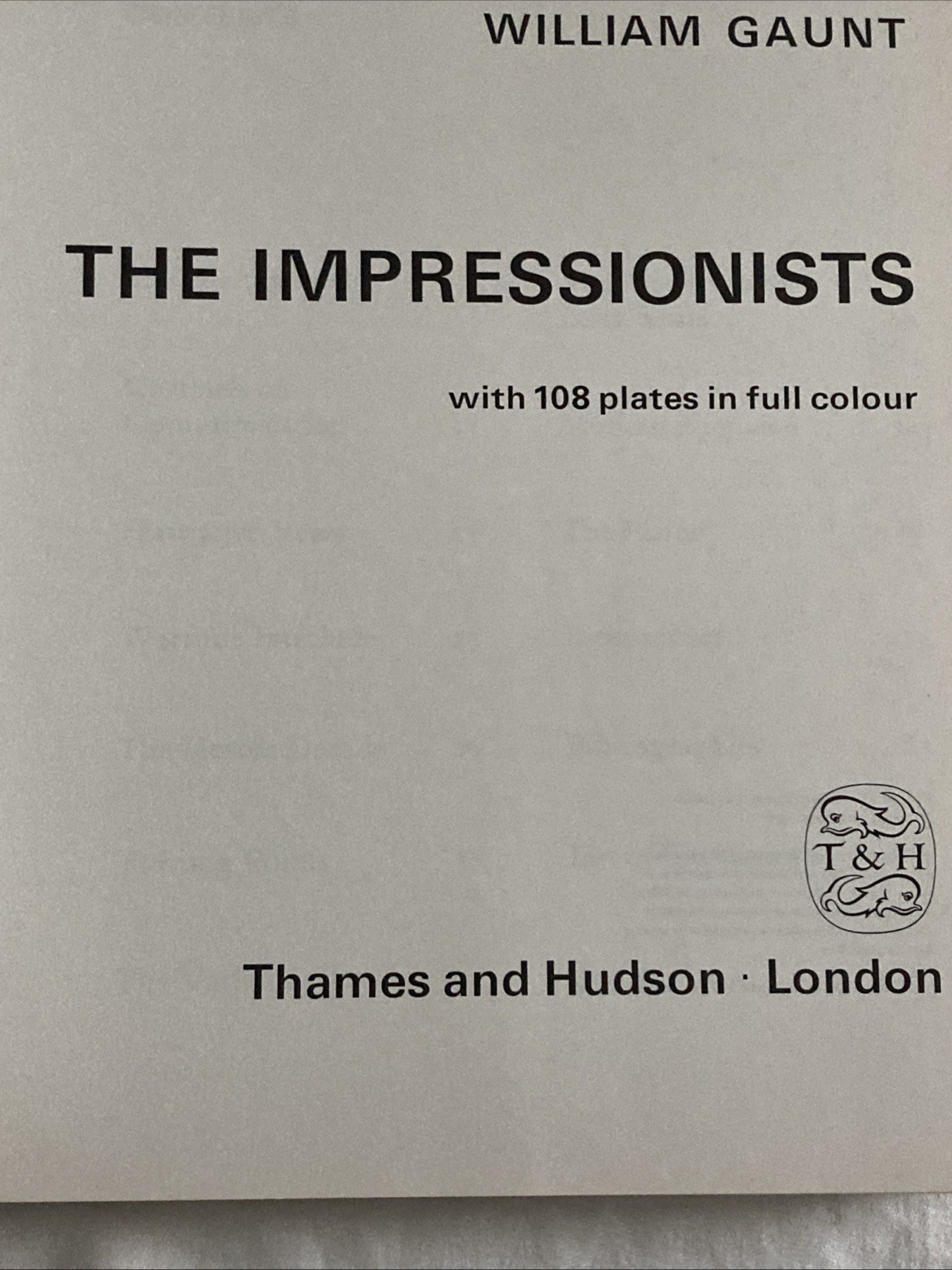 Book: The Impressionists by Gaunt, William 1970 Ex Libris