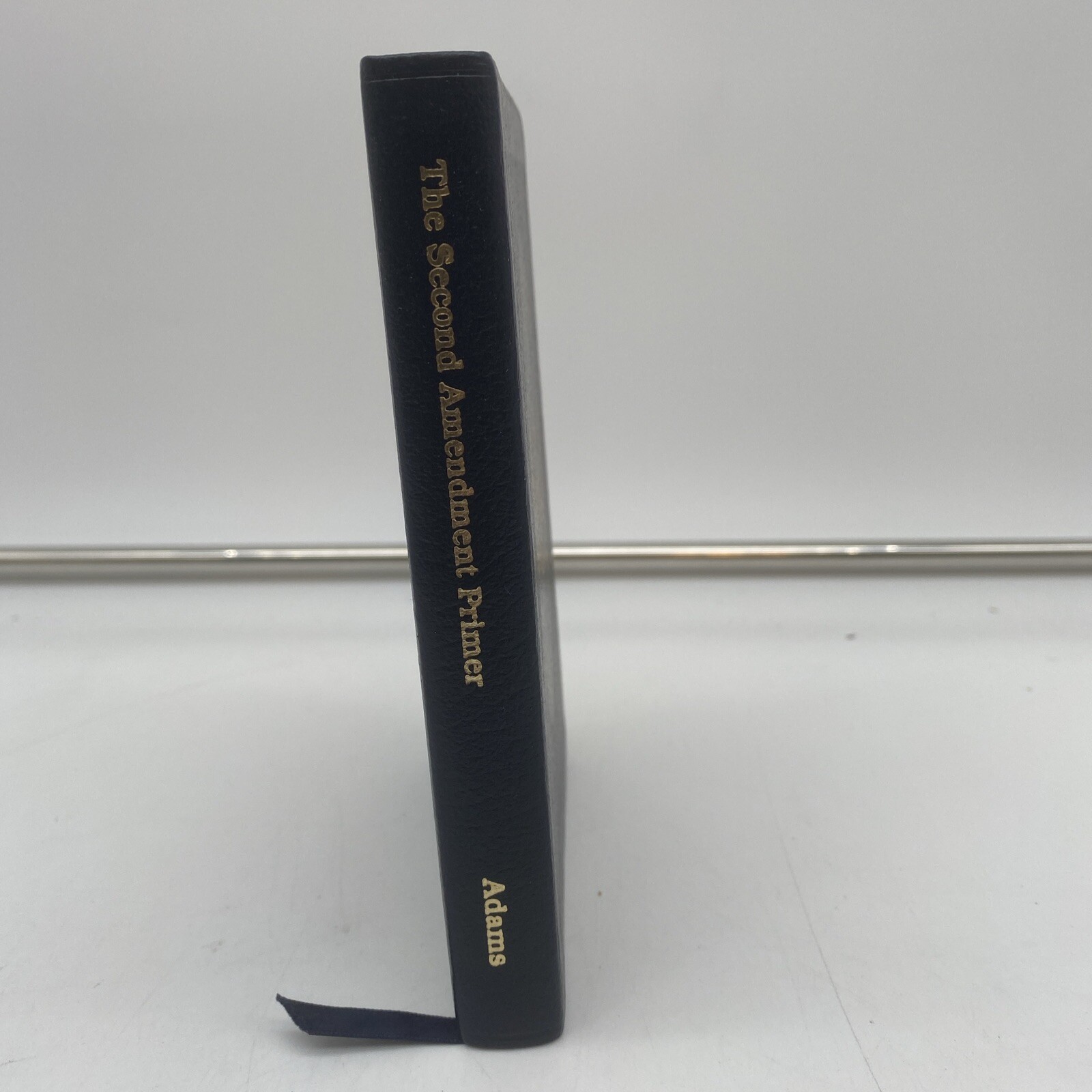 Signed! 1996 1st THE Second Amendment PRIMER by Les Adams Faux Leather Like New