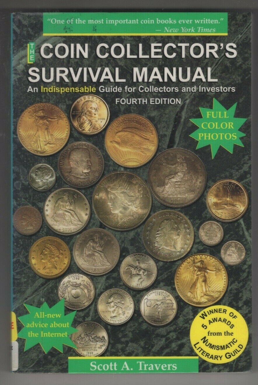 The Coin Collector’s Survival Manual by Scott A. Travers Paperback EX-LIBRARY