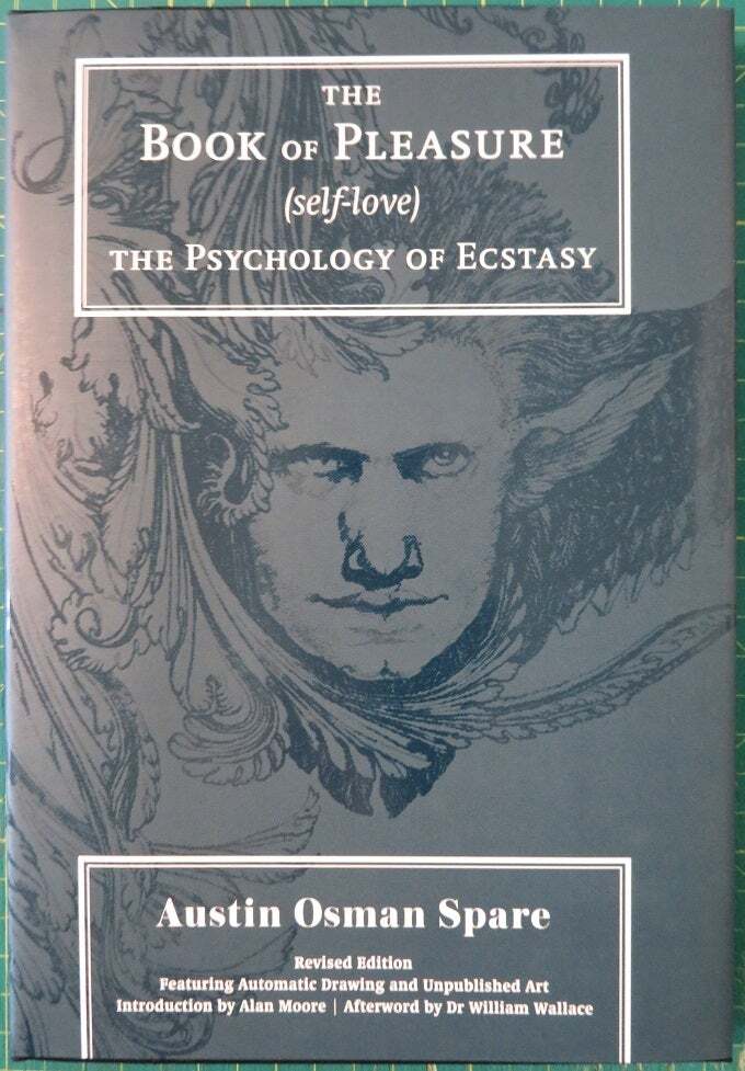 Austin Osman Spare / BOOK OF PLEASURE SELF-LOVE The Book of Psychology Signed