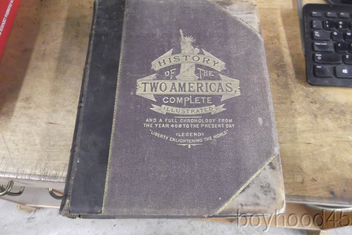 The Two Americas: Their Complete History-1881 Leather