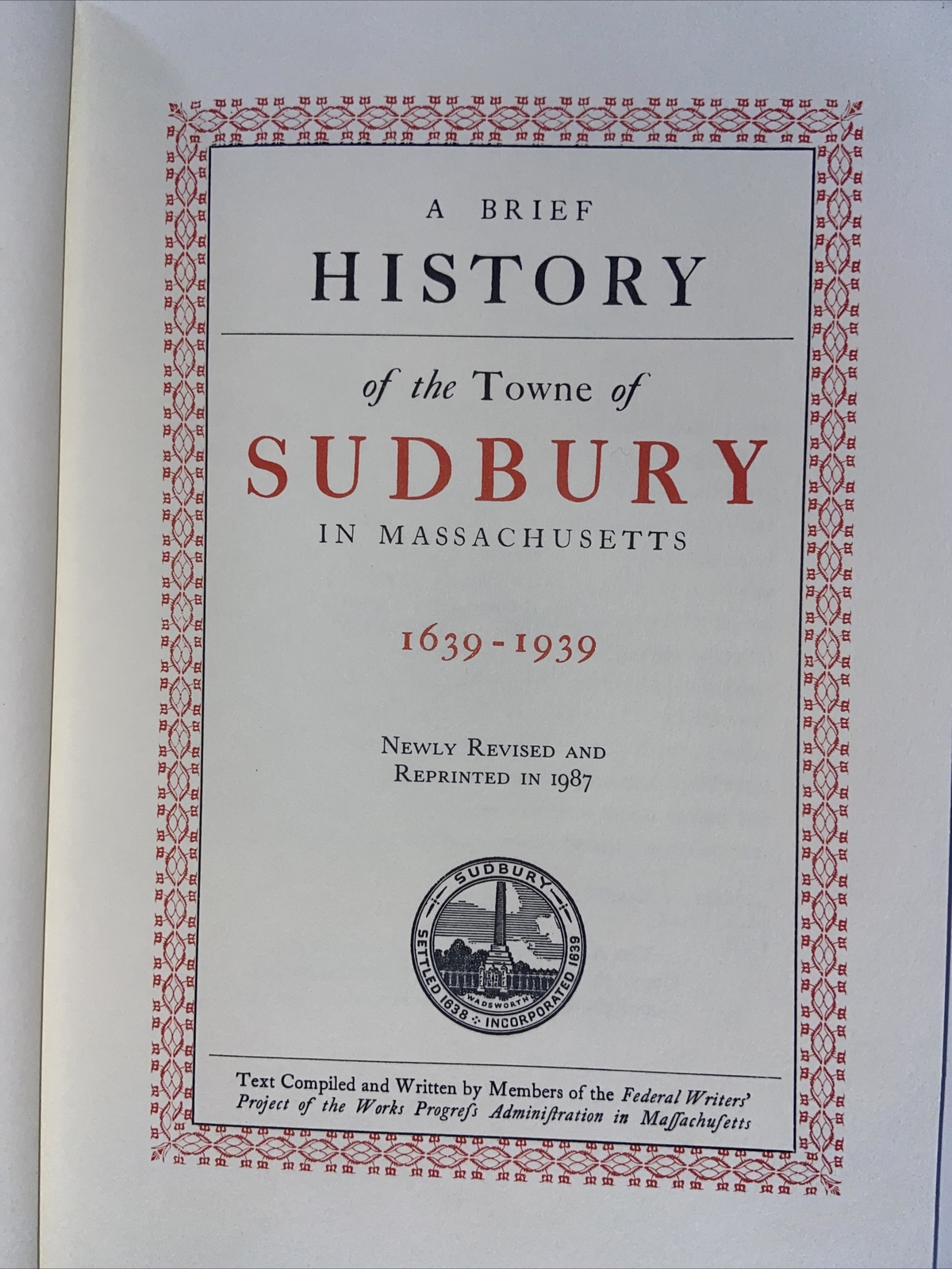 A Brief History Of Sudbury Massachusetts 1639-1939 1986 Revised Edition – PB