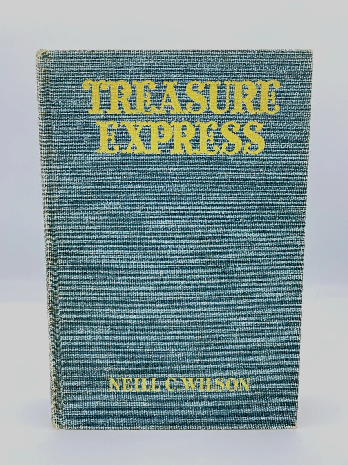 Treasure Express | Neill C. Wilson | SIGNED 1st/3rd | Macmillan Co. | 1936