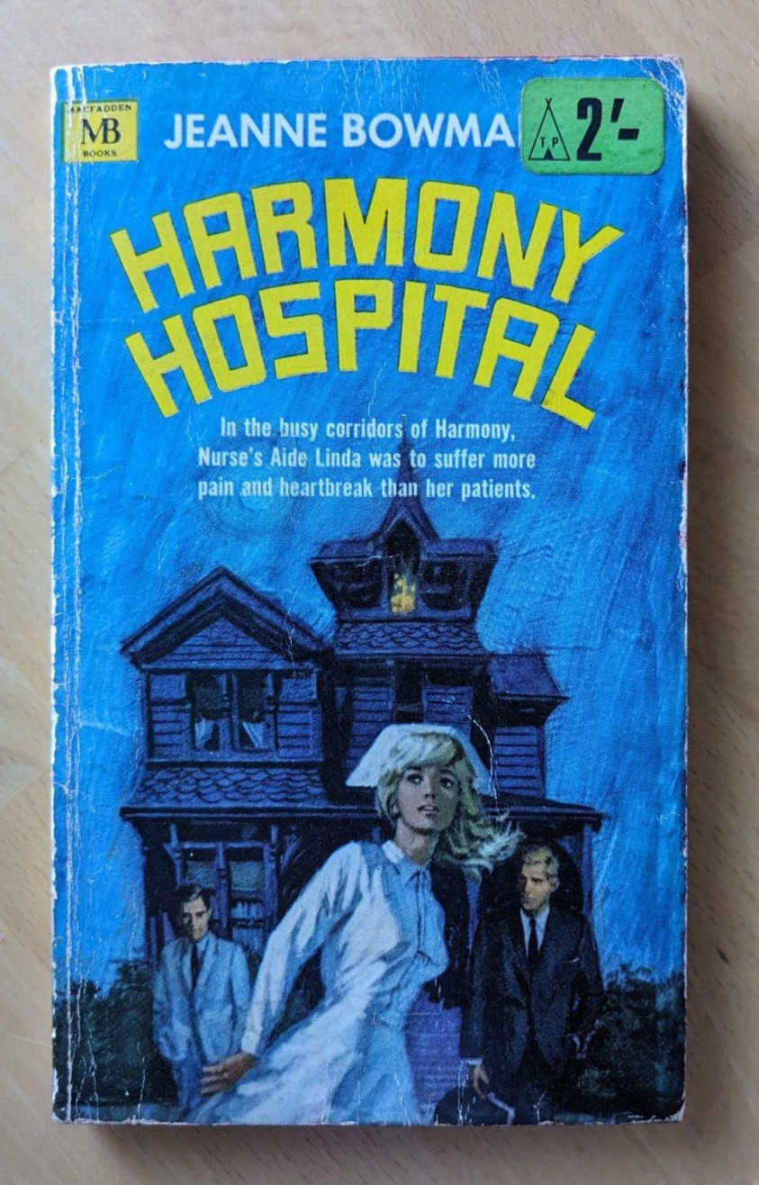 HARMONY HOSPITAL by JEANNE BOWMAN – MACFADDEN-BARTELL – P/B – £3.25 UK POST