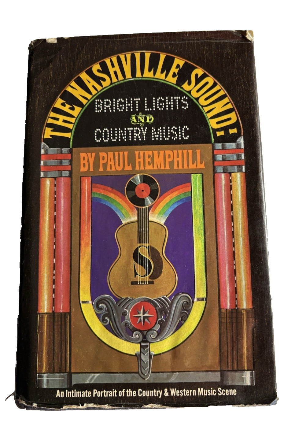 1970 THE NASHVILLE SOUND by Paul Hemphill 1st Edition/3rd Printing Vintage