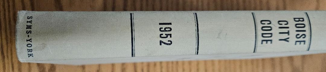 1952 Boise City Code General Ordinances Hardcover Book