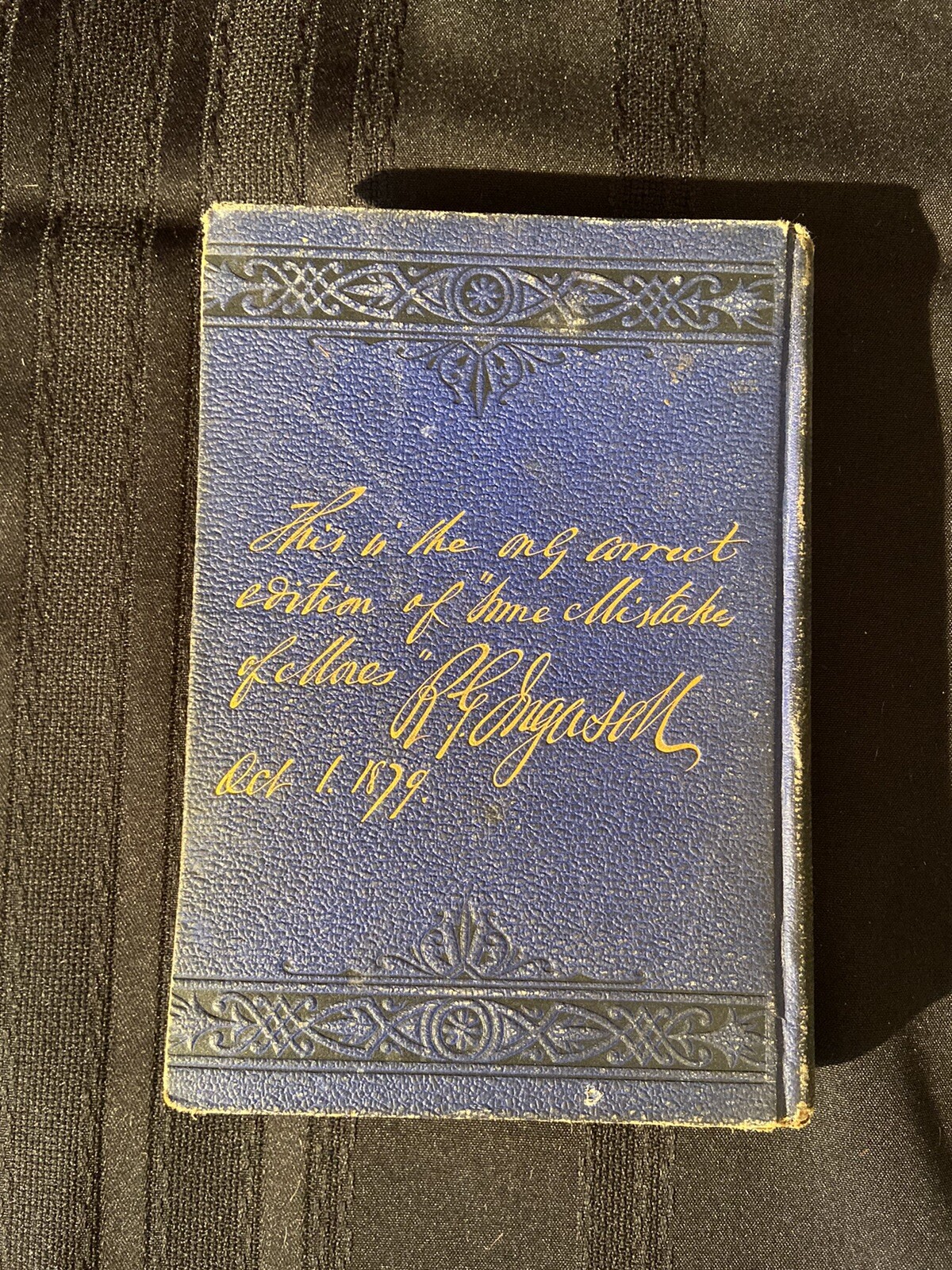 ANTIQUE, 1879 SOME MISTAKES OF MOSES BY ROBERT G. INGERSOLL, 4th EDITION