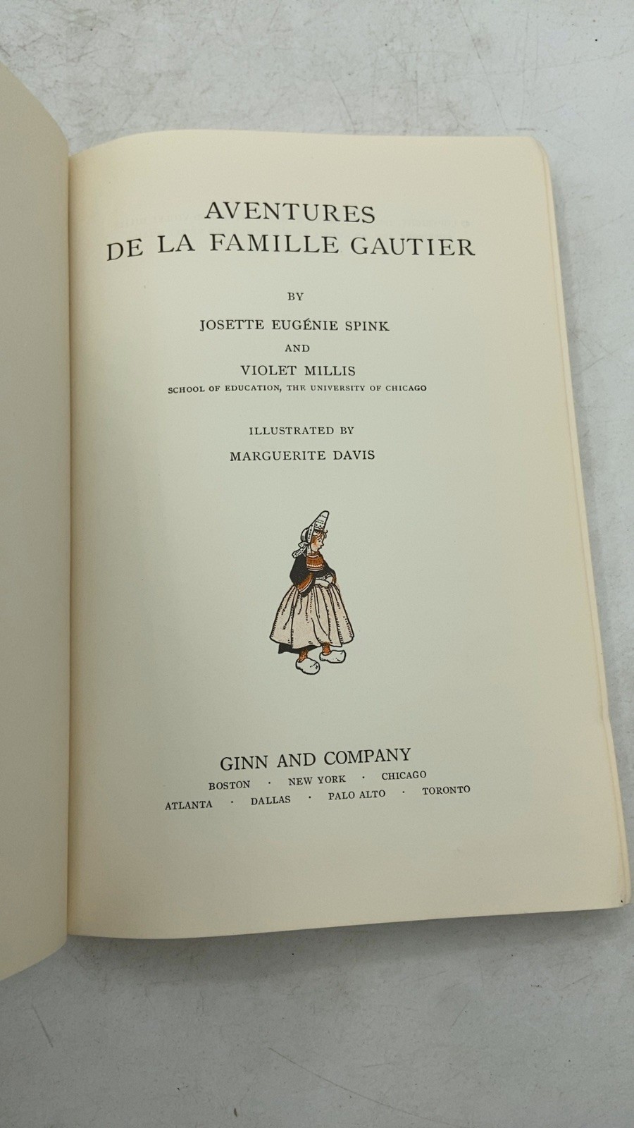 Aventures de la Famille Gautier Josette Eugénie Spink and Violet Millis Hardc…