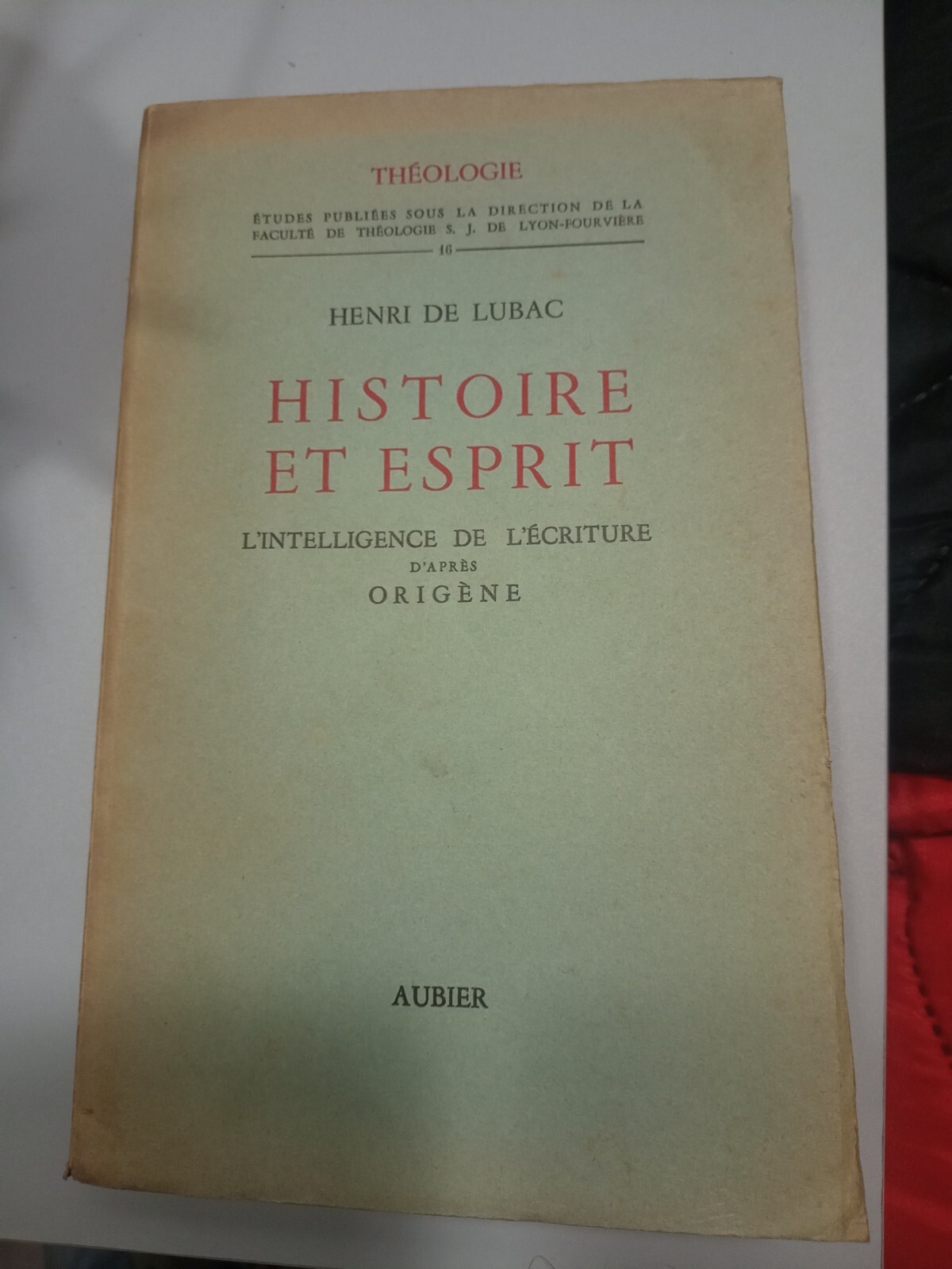 HISTOIRE ET ESPRIT By Henri De Lubac 1950