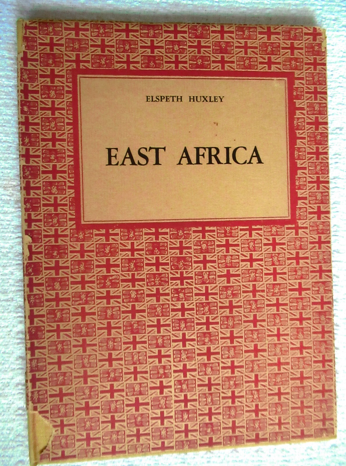 EAST AFRICA Elspeth Huxley, Hastings House, GB, No date, Circa 1940 ILLUSTRATED