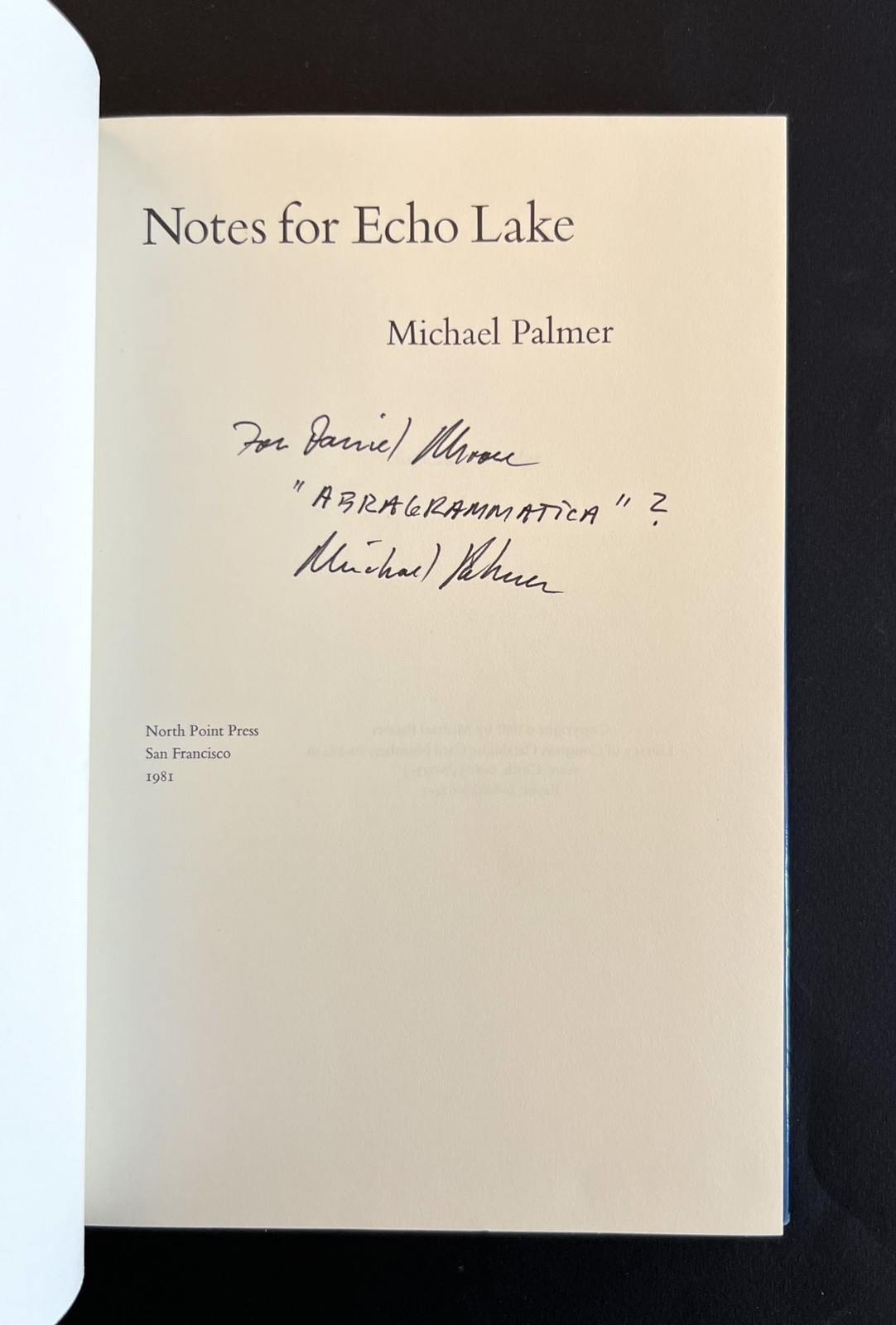 Michael Palmer / NOTES FOR ECHO LAKE Signed 1st Edition 1981
