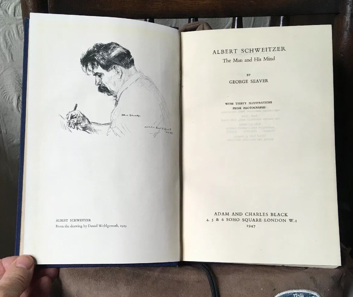 1947 FIRST EDITION – ALBERT SCHWEITZER The Man and His Mind by GEORGE SEAVER vgc