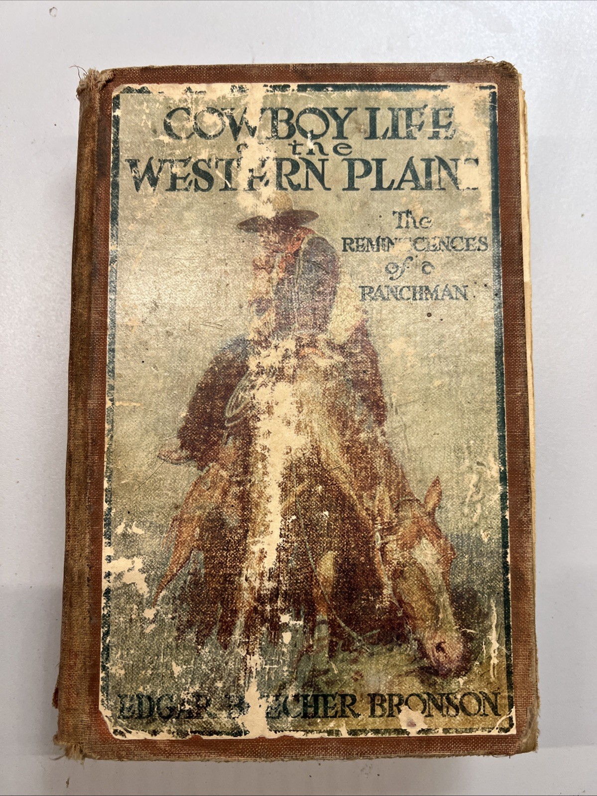 1910 First Edition Cowboy Life on the Western Plains, Clarence King, Cheyenne