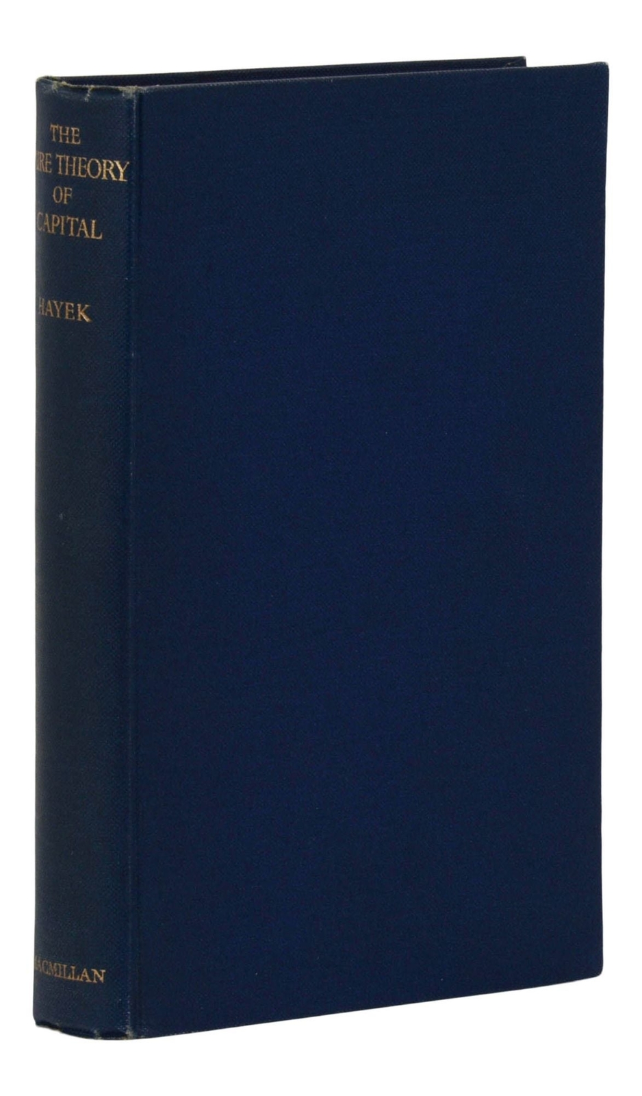 The Pure Theory of Capital ~ FRIEDRICH A. HAYEK ~ First Edition 1st 1941 F. A.