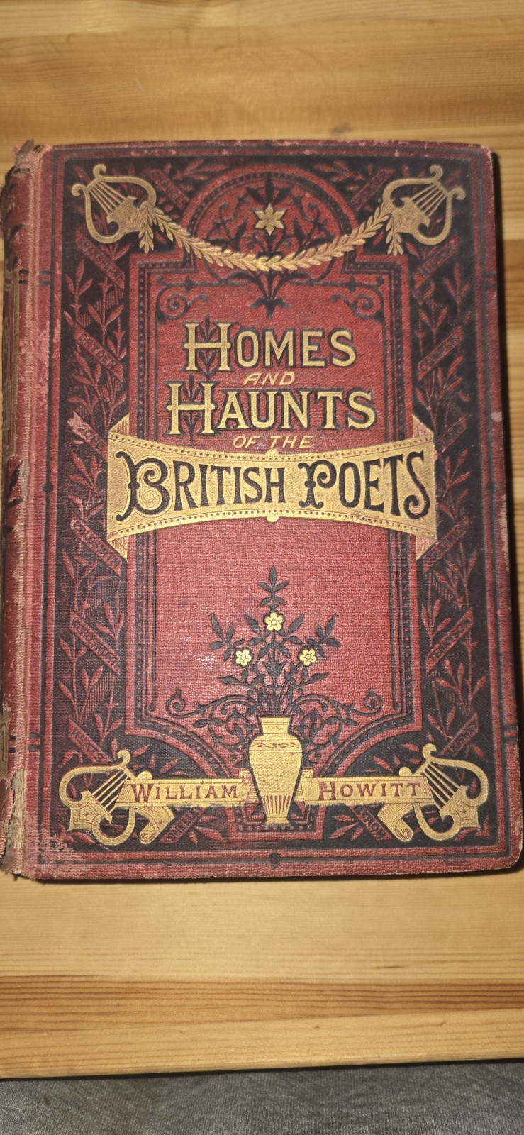 Homes And Haunts Of The British Poets By William Howitt 3rd Edition HC 1857