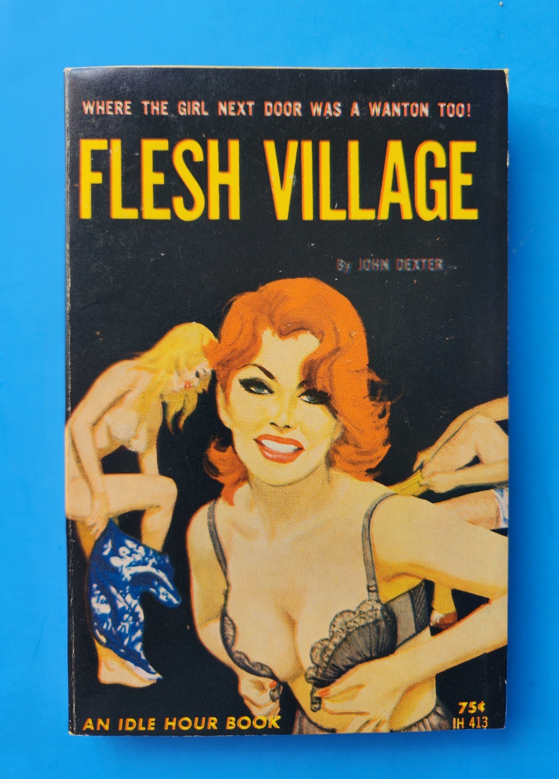 FLESH VILLAGE John Dexter Greenleaf Classics IH413 Vintage Sleaze Erotica GGA