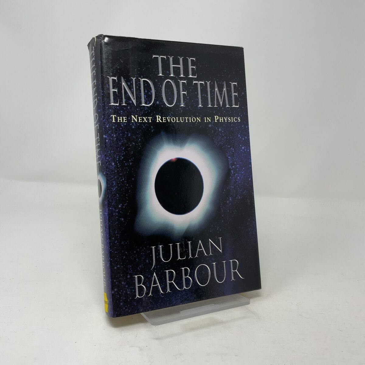 The End of Time by Julian Barbour HC First Edition Very Good 2000