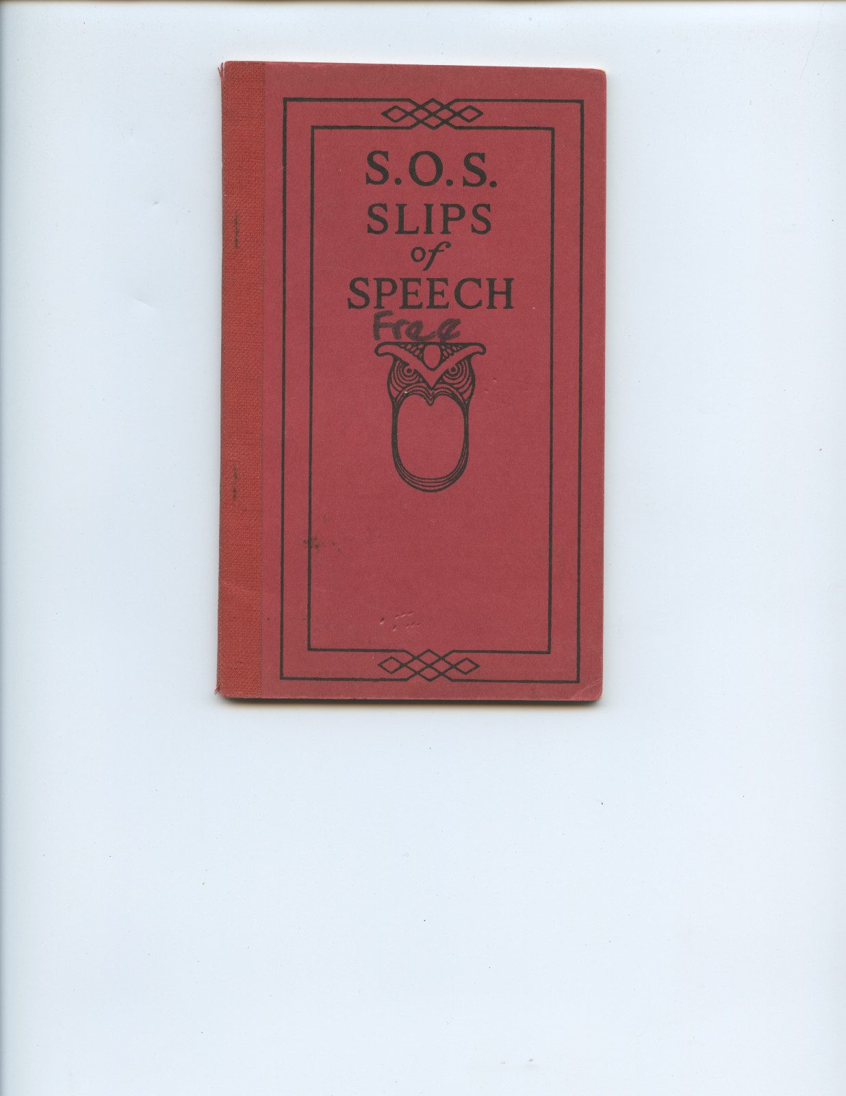 1922 „S.O.S. SLIPS OF SPEECH AND HOW TO AVOID THEM“ SOFT-COVER BOOK (40 PAGES)